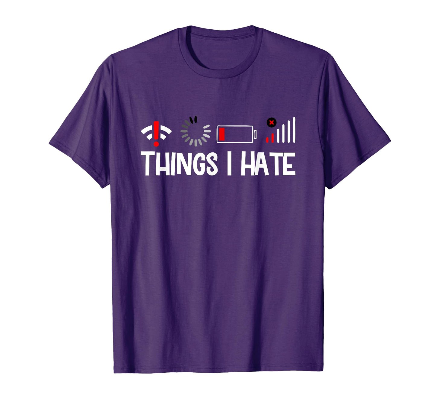 Things I Hate Programmer Gamer Computer Nerd Funny Gift Idea T-Shirt