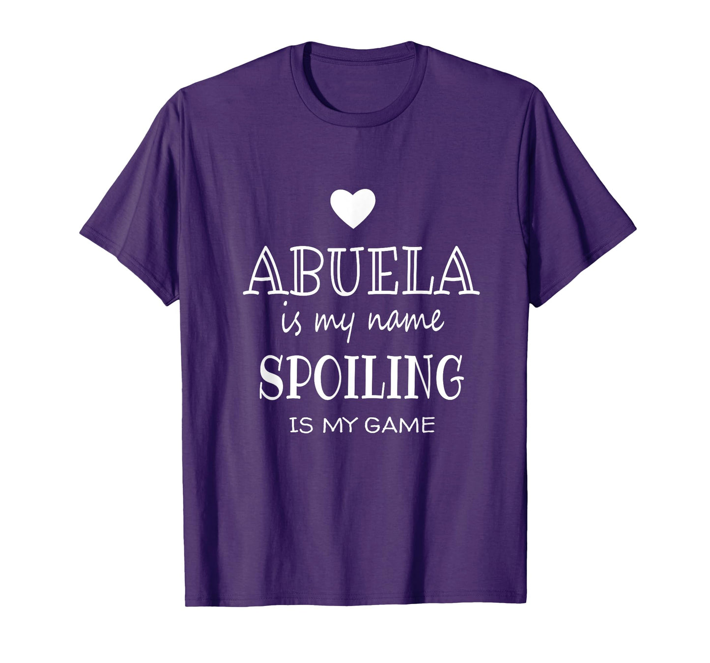 Abuela Is My Name Graphic Funny Gift for Abuela Grandma T-Shirt