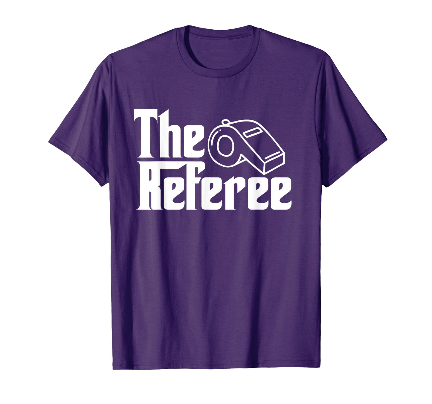 The Referee Funny Sports Quote T-Shirt