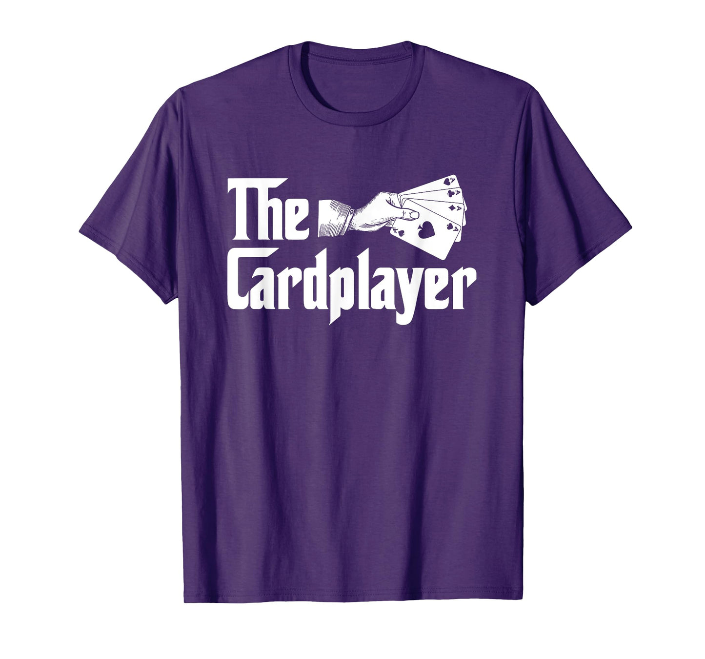 The Cardplayer - Funny Poker Card Player Casino Gambler T-Shirt