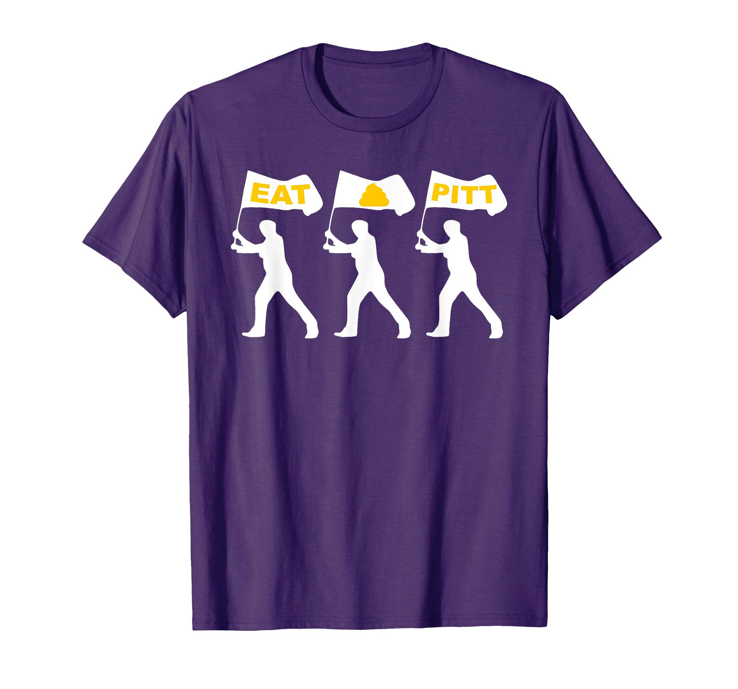 Eat-PITT Funny Sarcastic Humorous Design T-Shirt