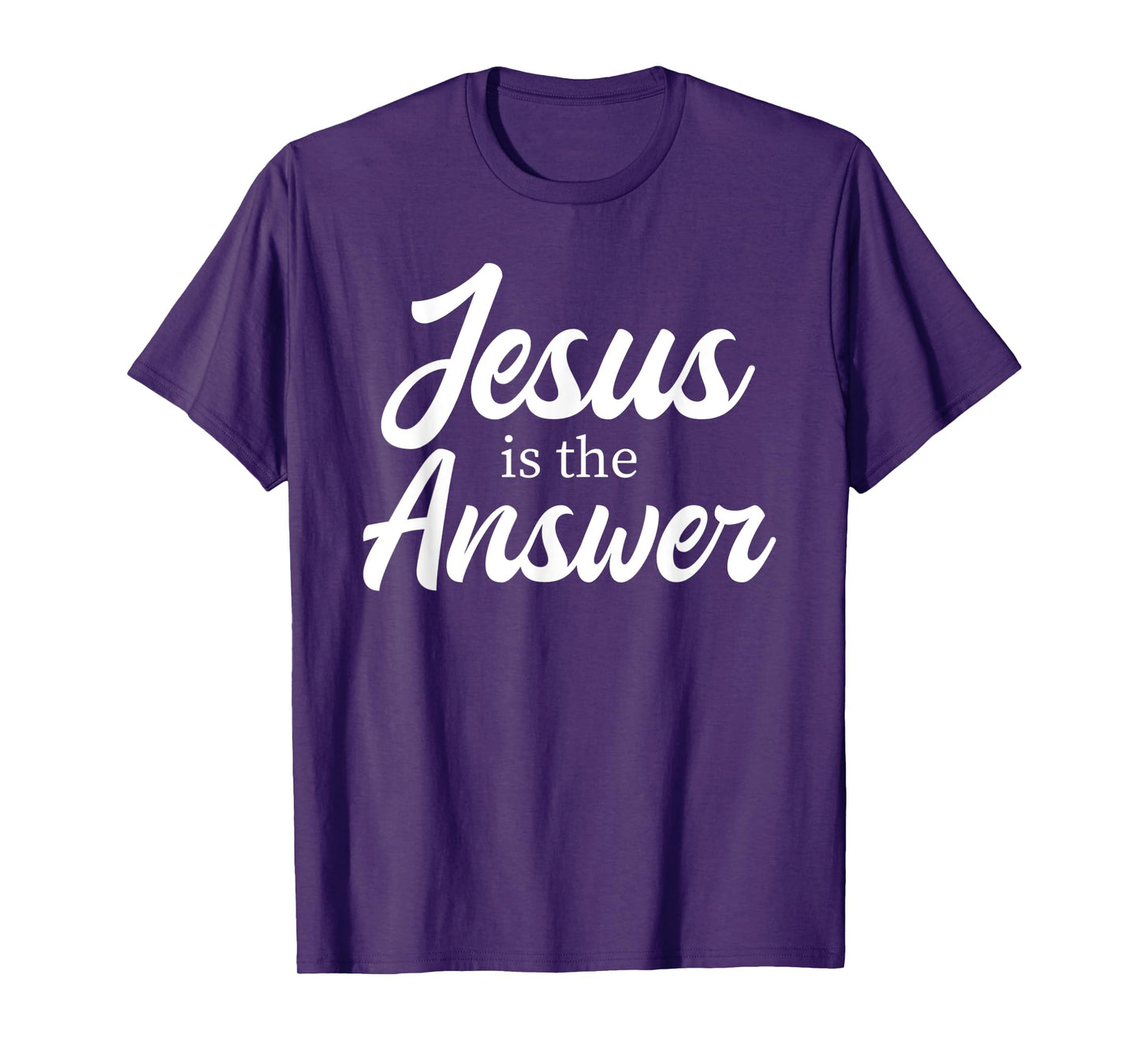 Jesus Is The Answer Christian Quote Christian Girl Women T-Shirt