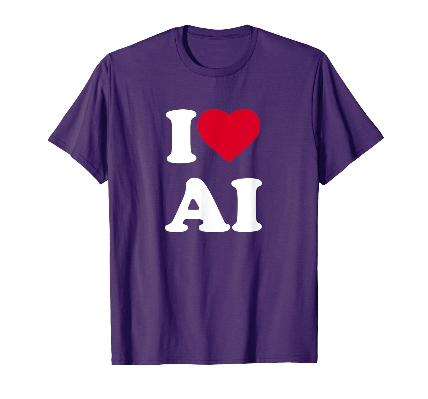 I Love Ai I Heart Ai Lover Artificial Intelligence T-Shirt