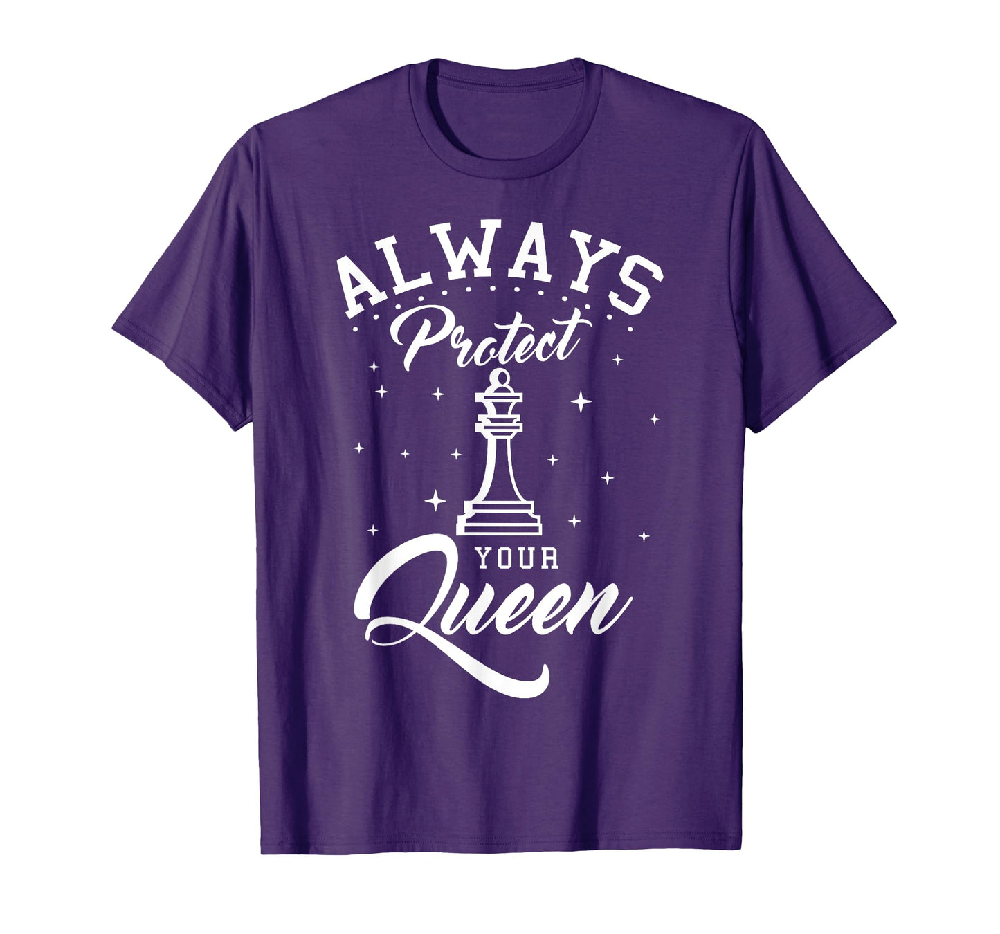 Always Protect Your Queen Chess Players Checkmate Boardgame T-Shirt