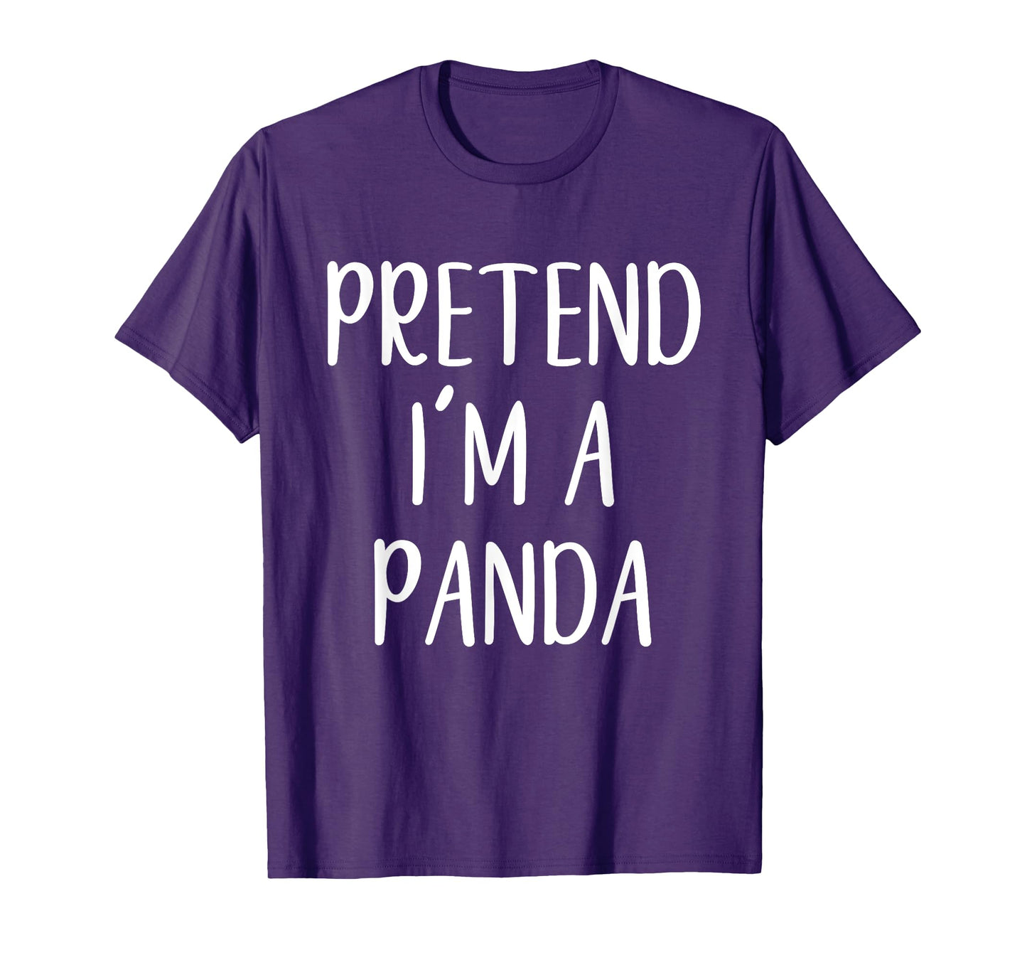Pretend I'm A Panda Costume Halloween Simple Funny T-Shirt