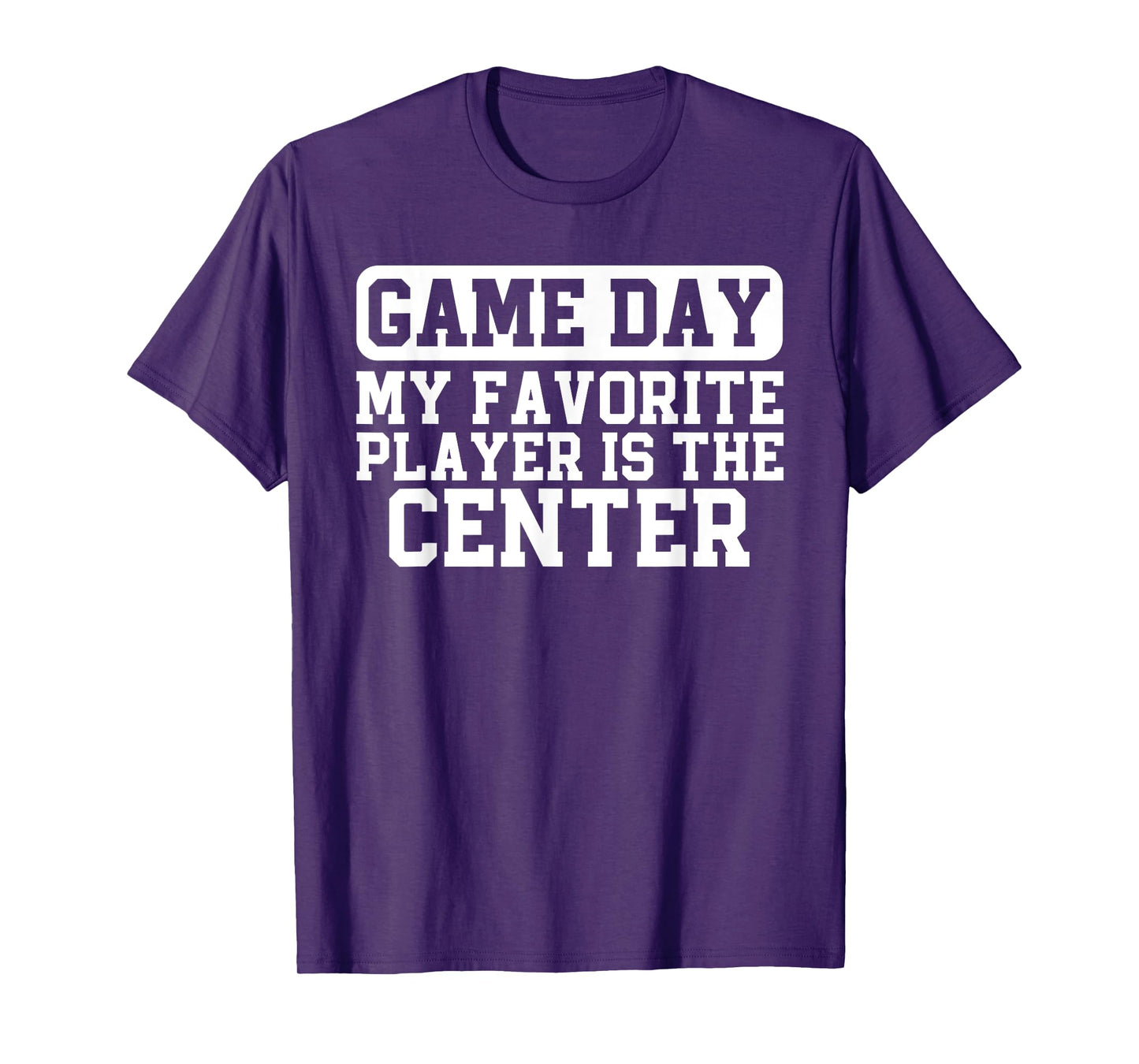 American Football Parent My Favorite Player Is The Center T-Shirt