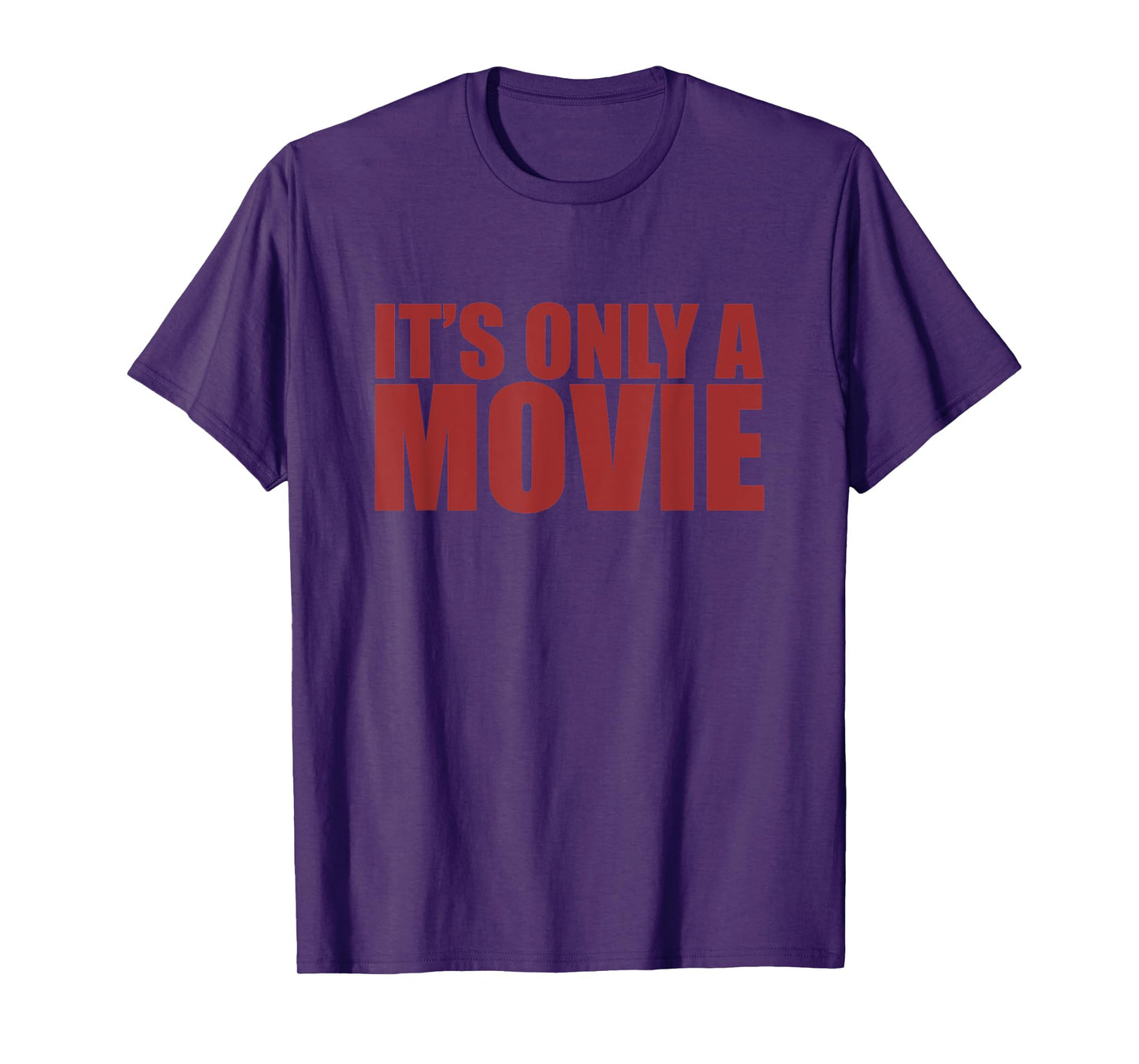 It's only a Movie | Retro Style | Main Character Vibes T-Shirt