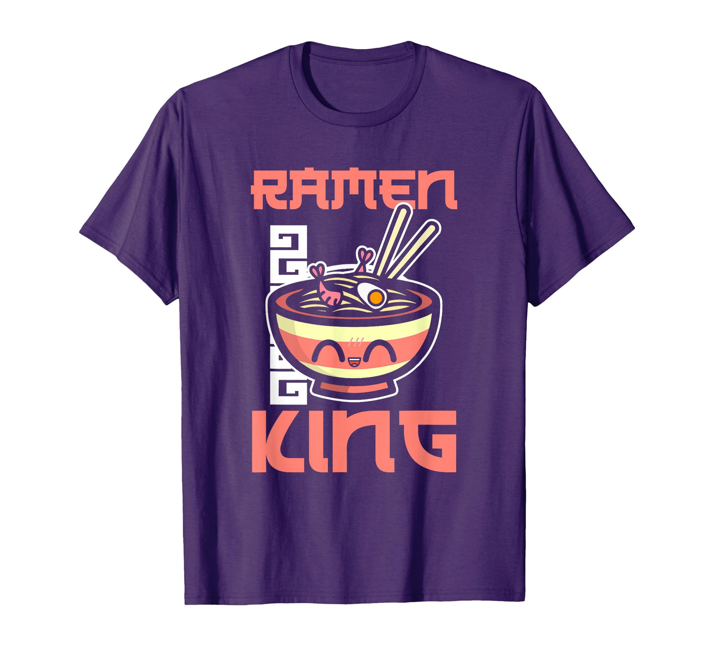 Ramen King Ramen Noodles Lover Funny Quote for Men T-Shirt