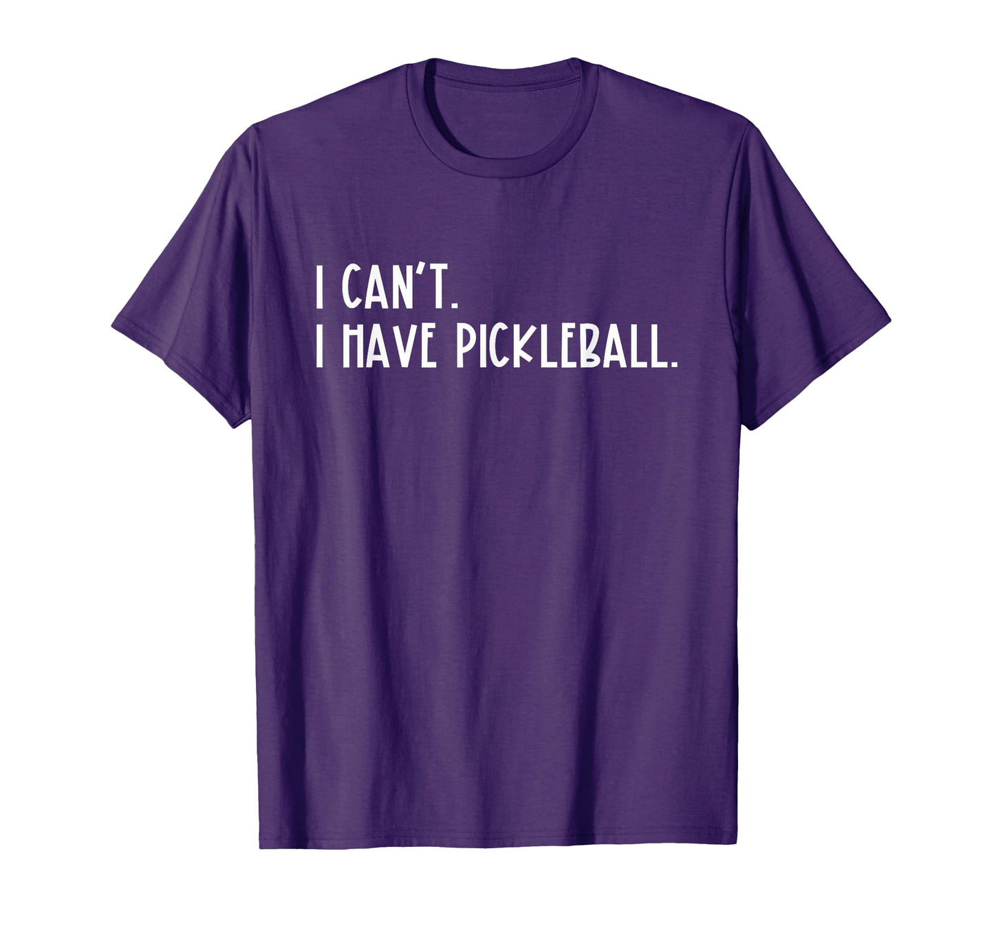 I Can't I Have Pickleball Shirt Peace Love Pickleball Coach T-Shirt