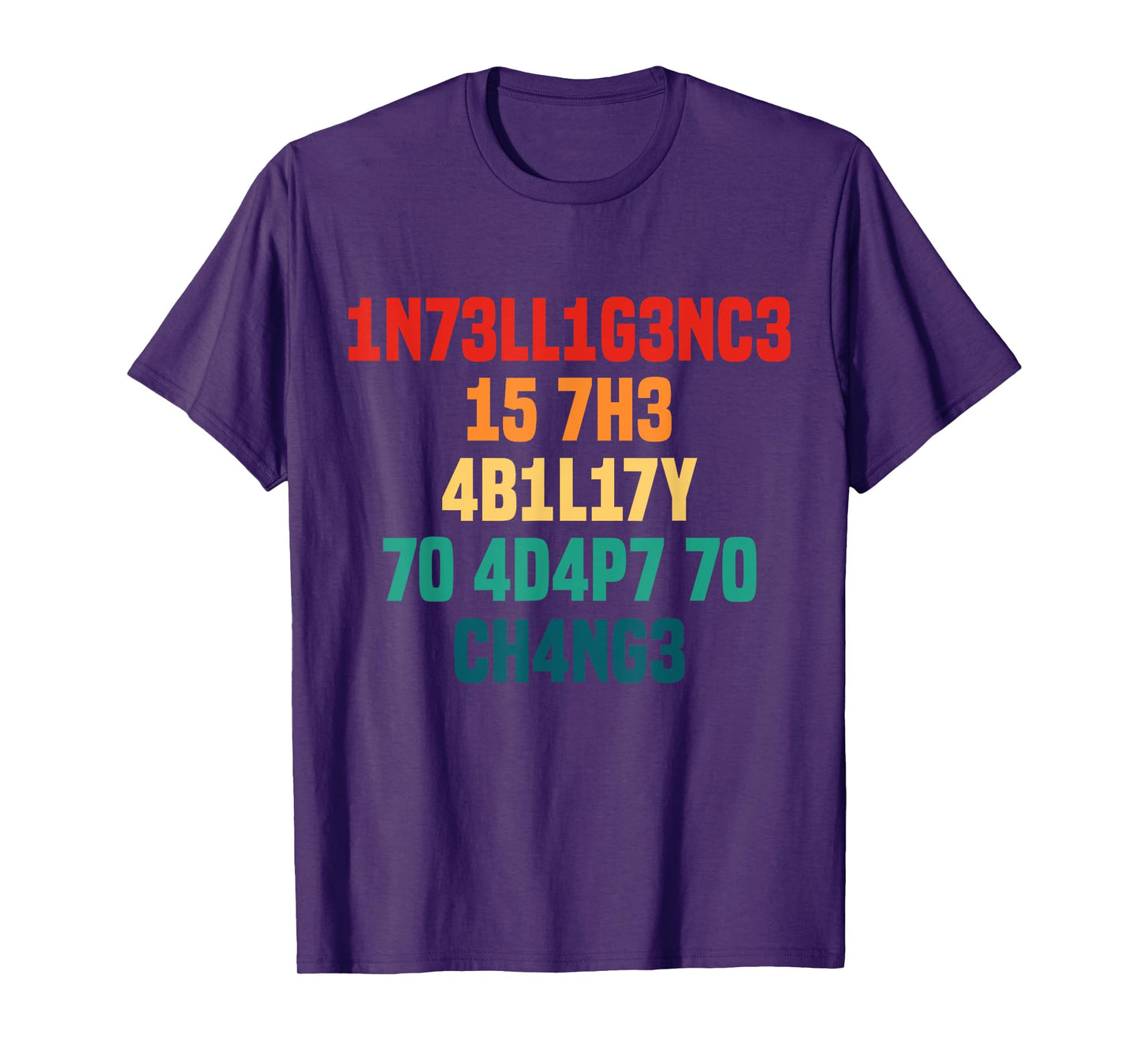 Intelligence Is The Ability To Adapt To Change Retro T-Shirt