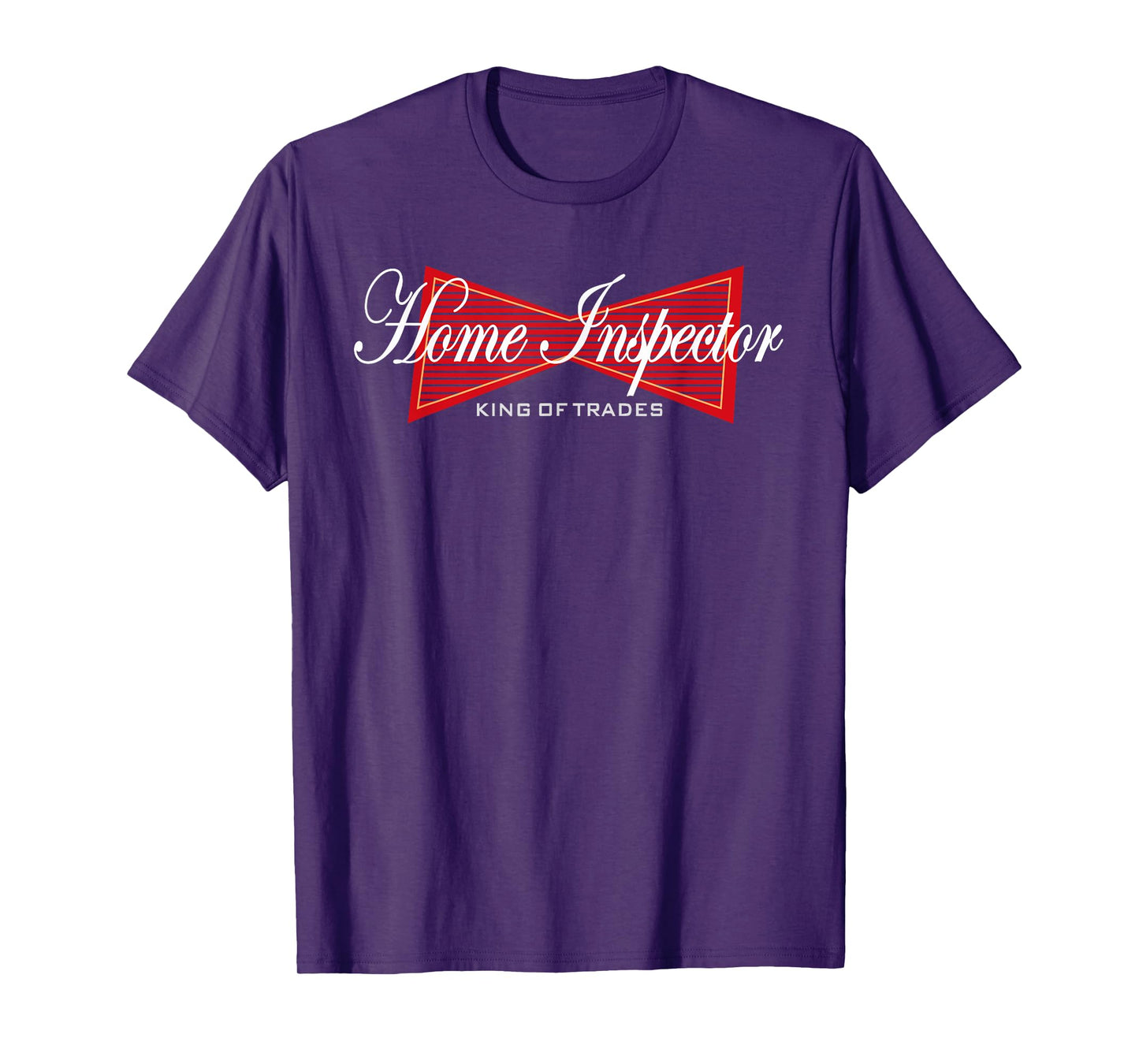 Funny Home Inspector T-Shirt King of Trades House Inspection T-Shirt