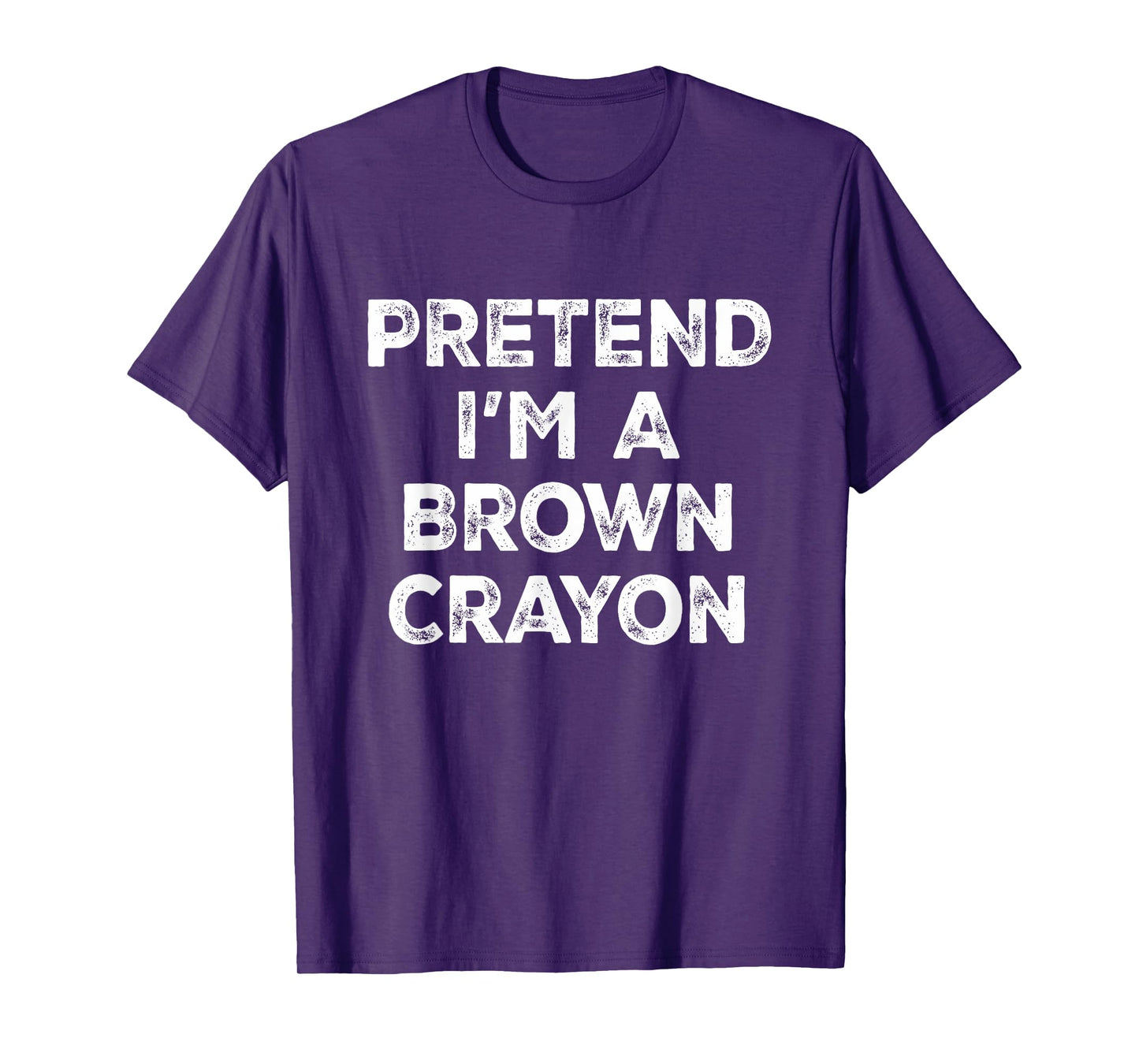 Pretend I'm A Brown Crayon Lazy Halloween Costume T-Shirt