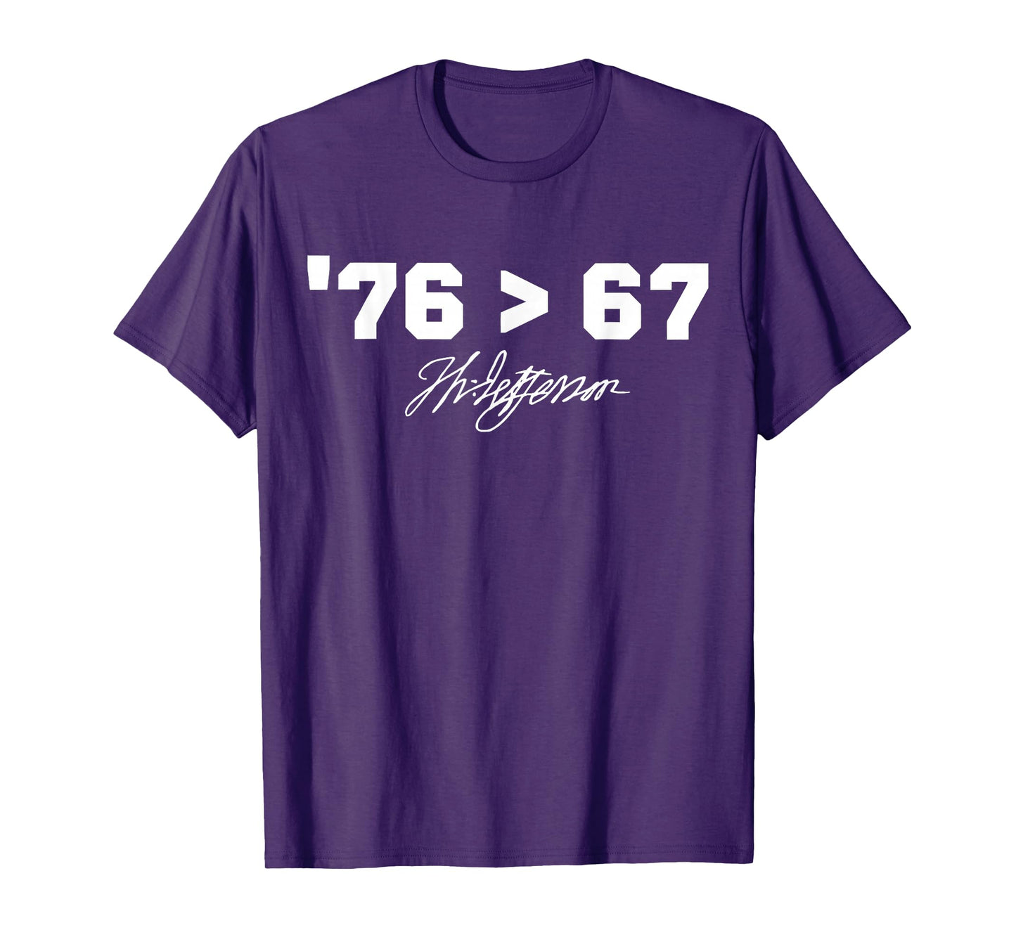 Funny History '76 > 67 Thomas Jefferson Six Seven Meme Men T-Shirt
