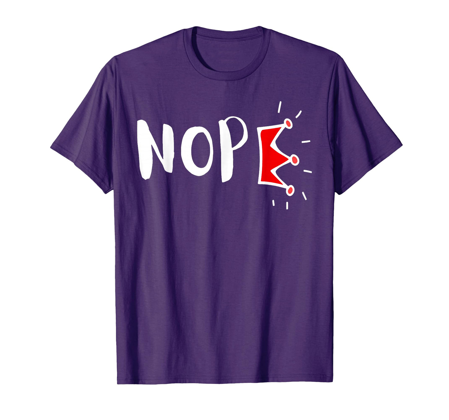 No Kings Nope Protest Sign Horizontal T-Shirt