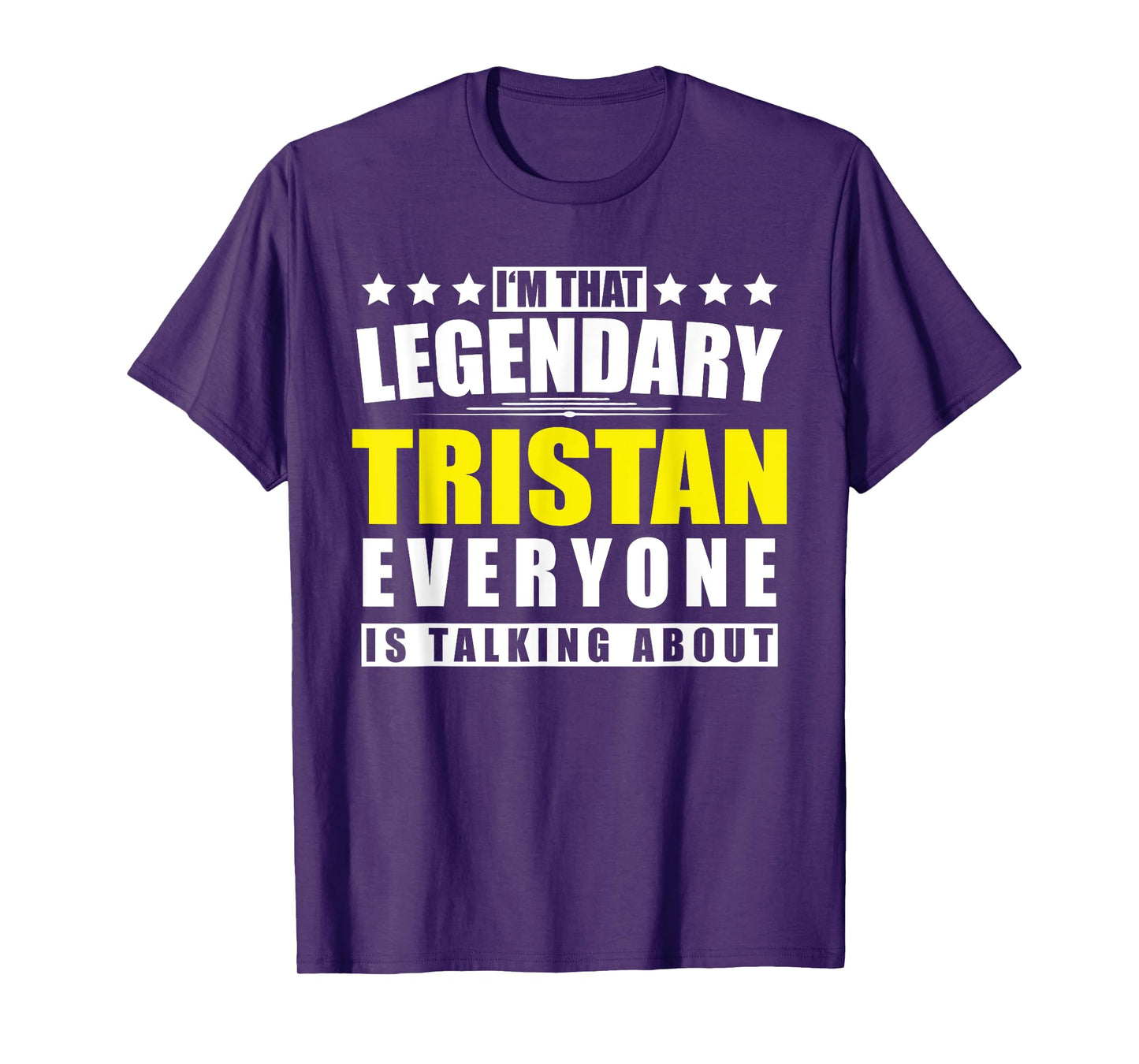 Name Tristan First Name Gifts - Funny Personalized Gift T-Shirt