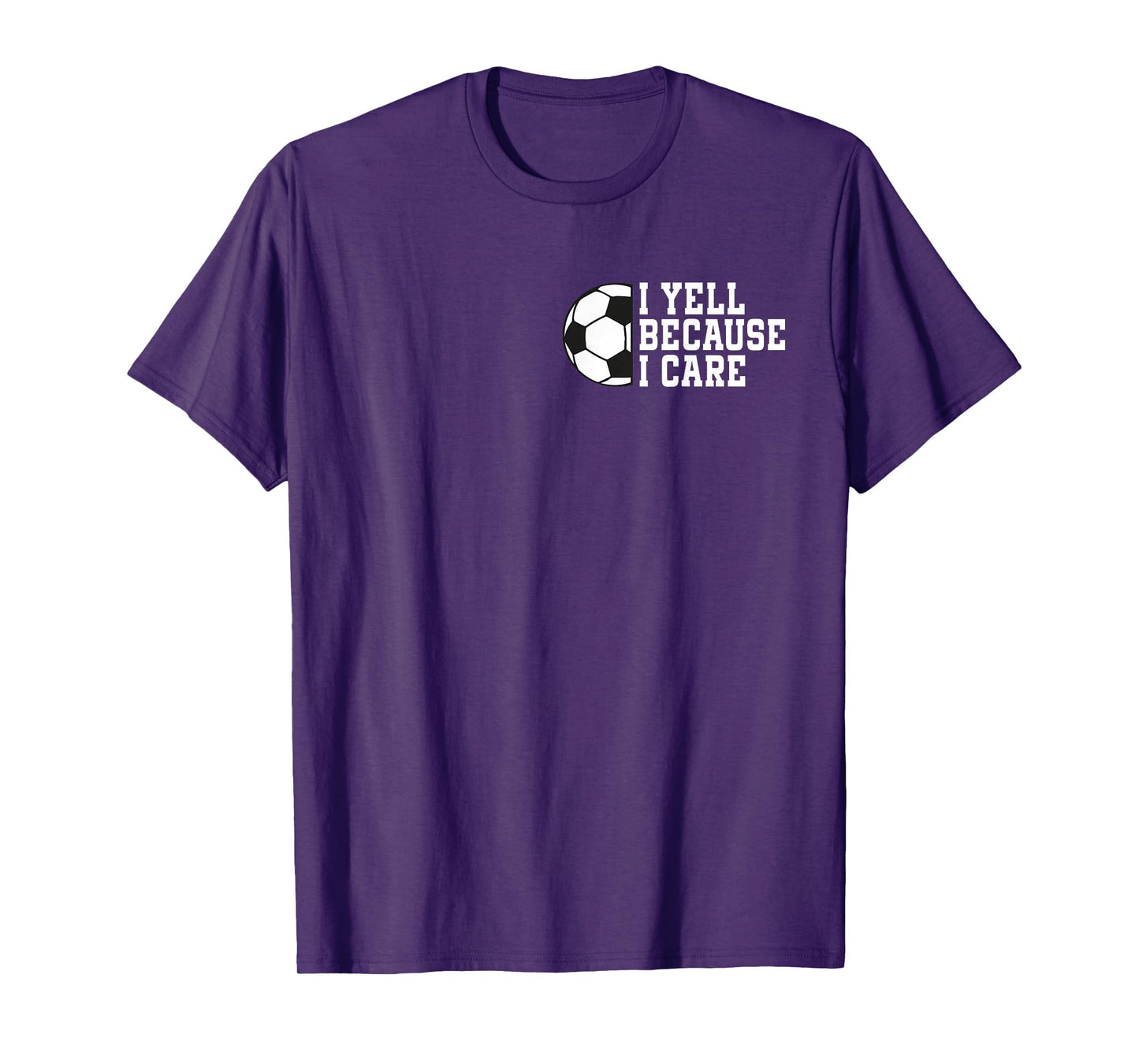Funny Soccer I Yell Because I Care Pocket Soccer Dads T-Shirt