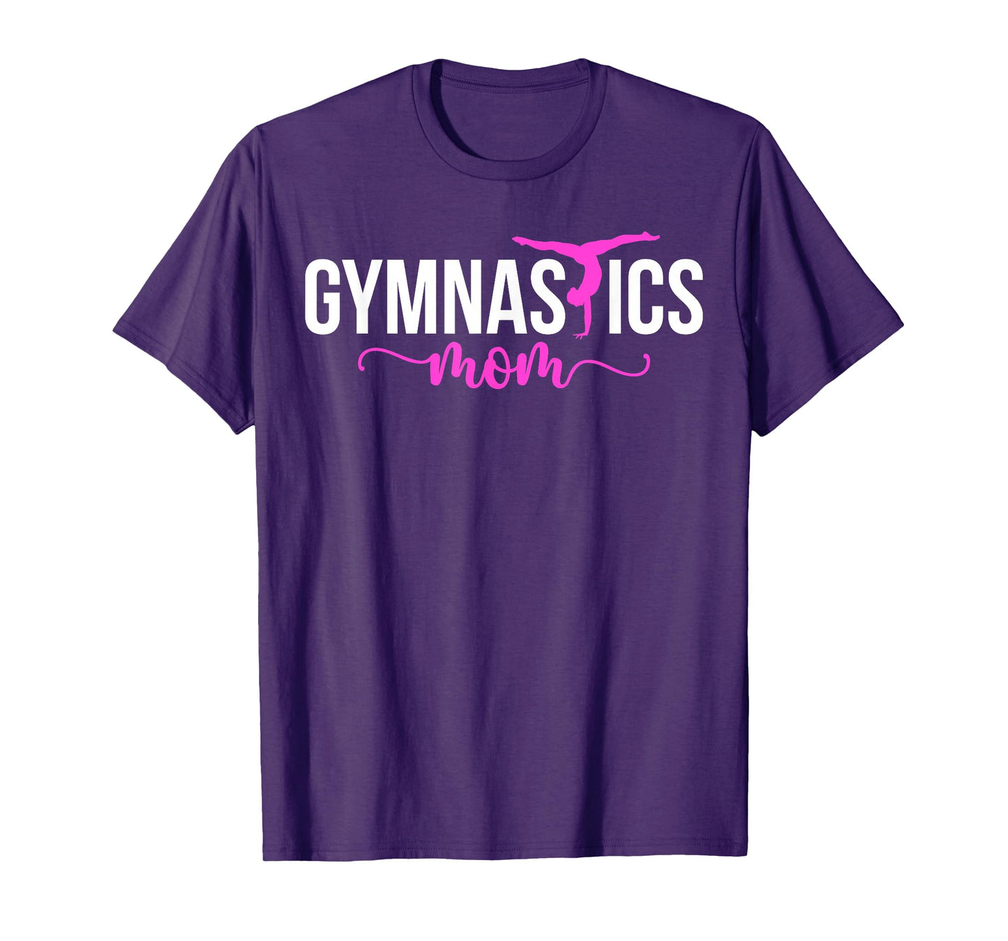 Gymnastics Mom Of A Gymnast Mother Gymnastics Mama T-Shirt
