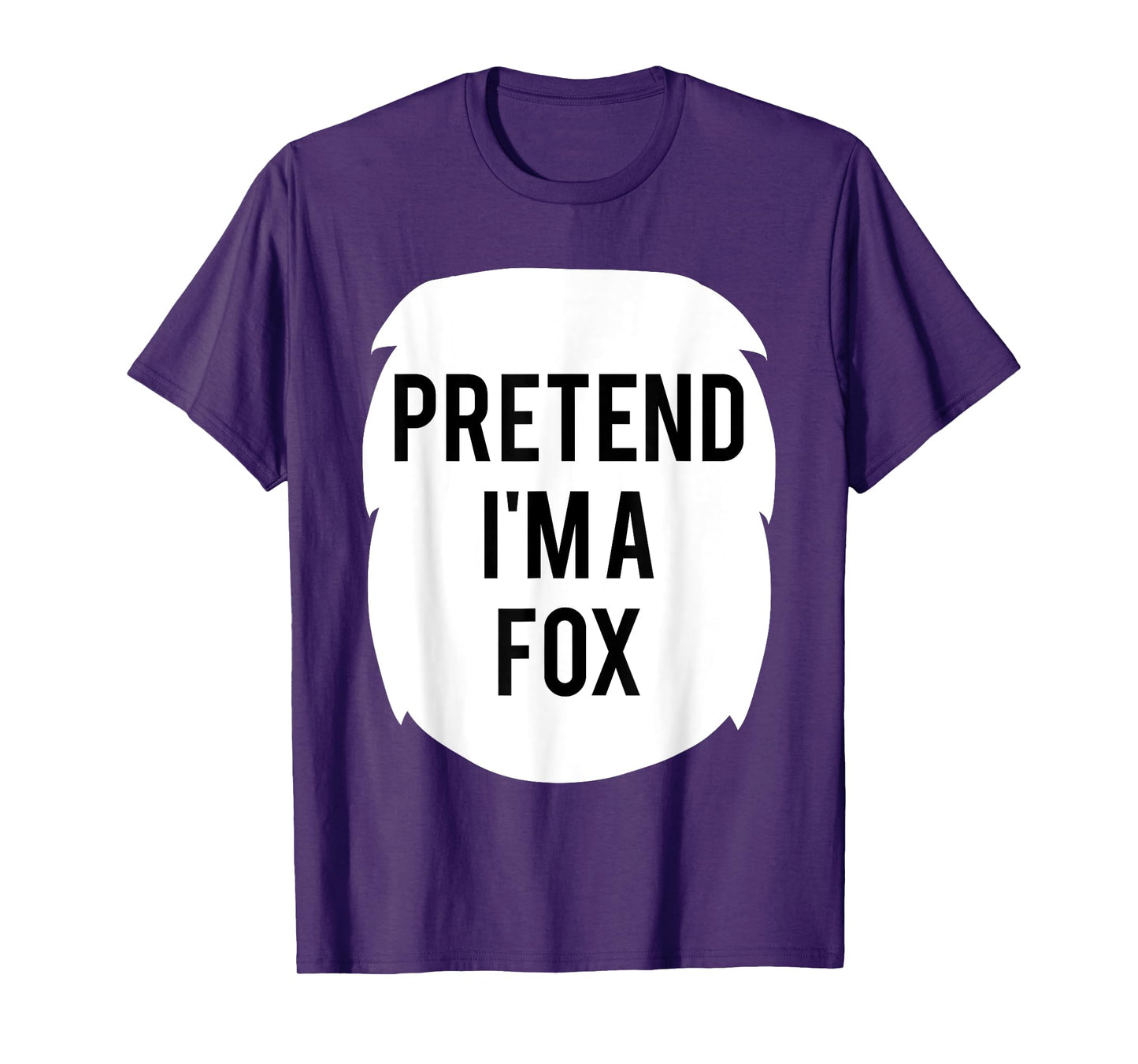 Pretend I'm A Fox Costume Funny Halloween Party T-Shirt