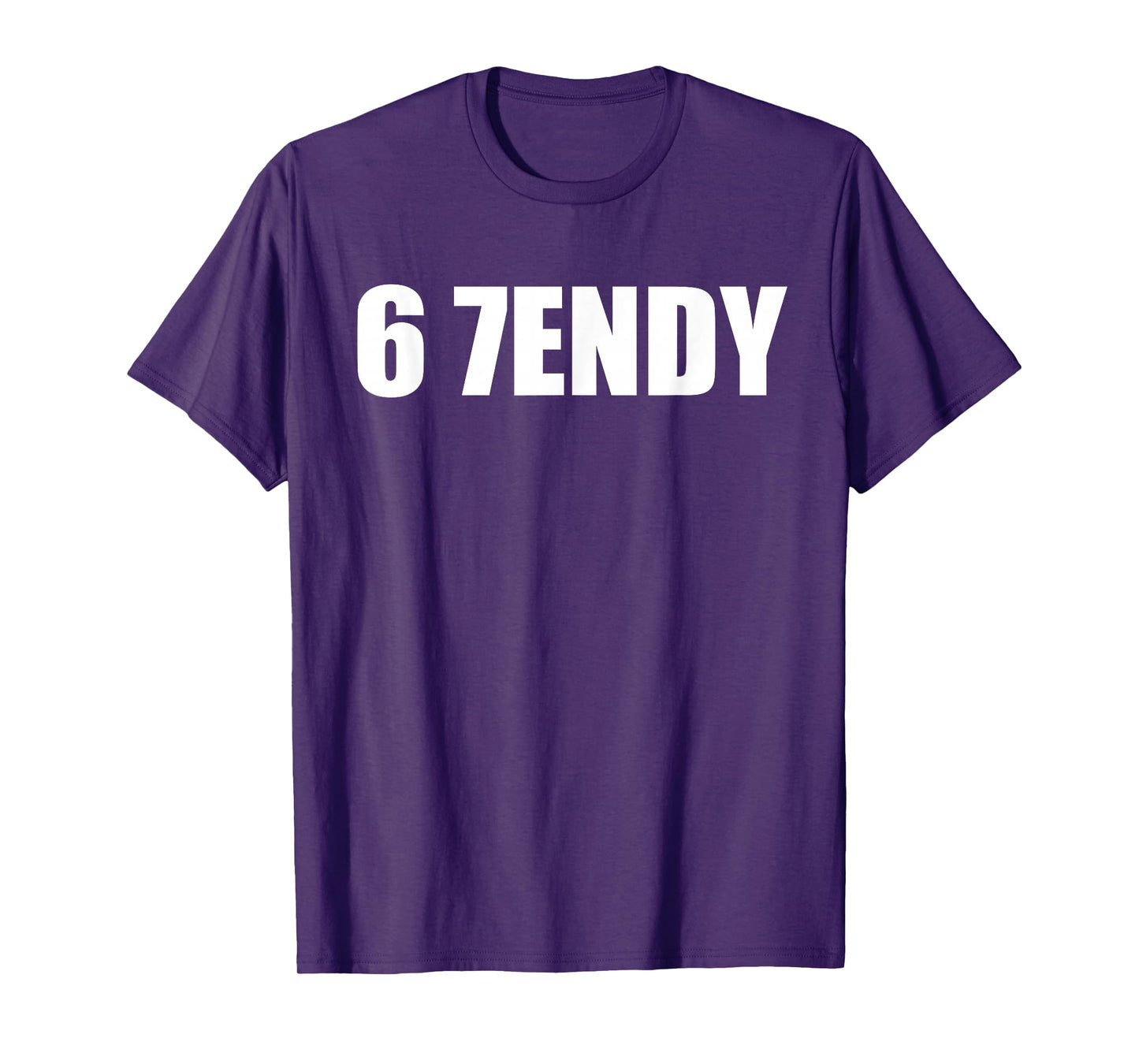 67 Six Seven Sendy 6 7endy Let's get Sendy 67 Meme Funny 6 7 T-Shirt