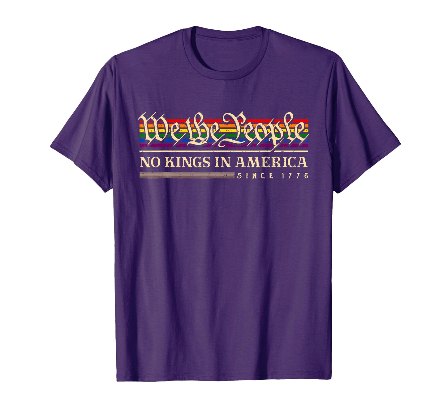 No Kings In America Pride LGBTQ Flag We The People T-Shirt