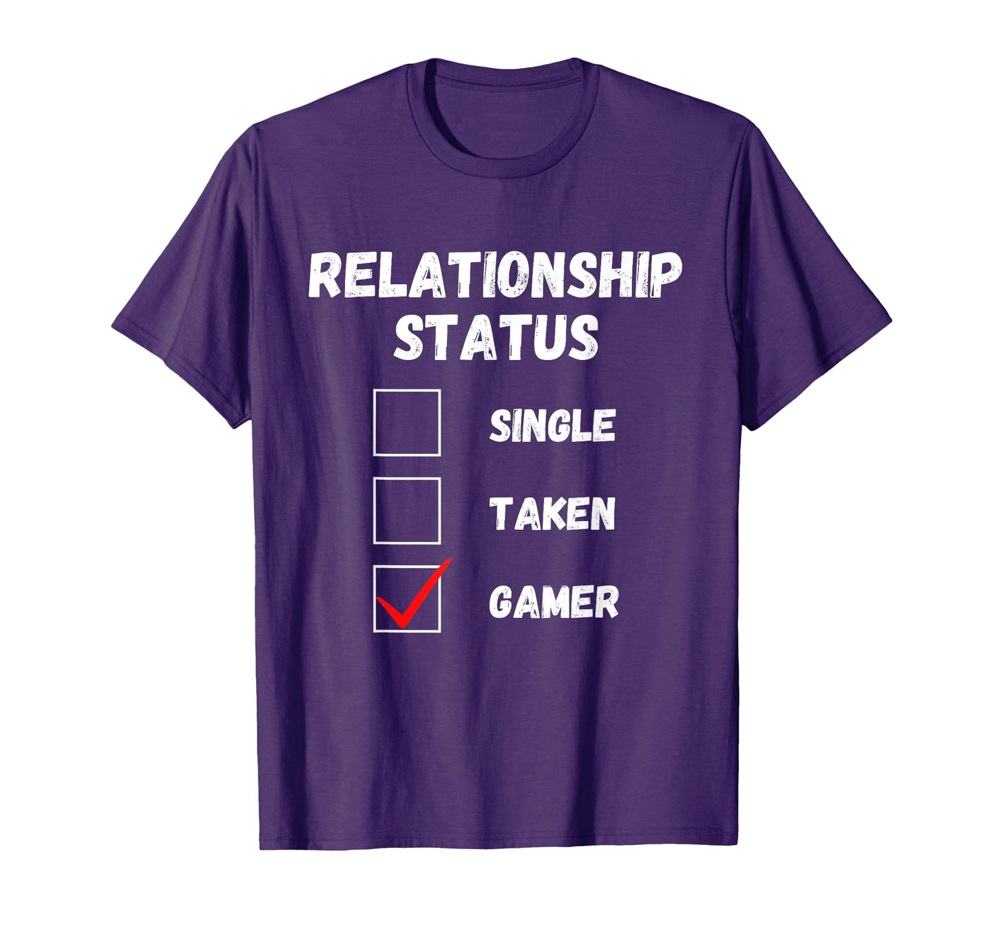 Relationship Status Single Taken Gamer, Funny Gaming Lover T-Shirt