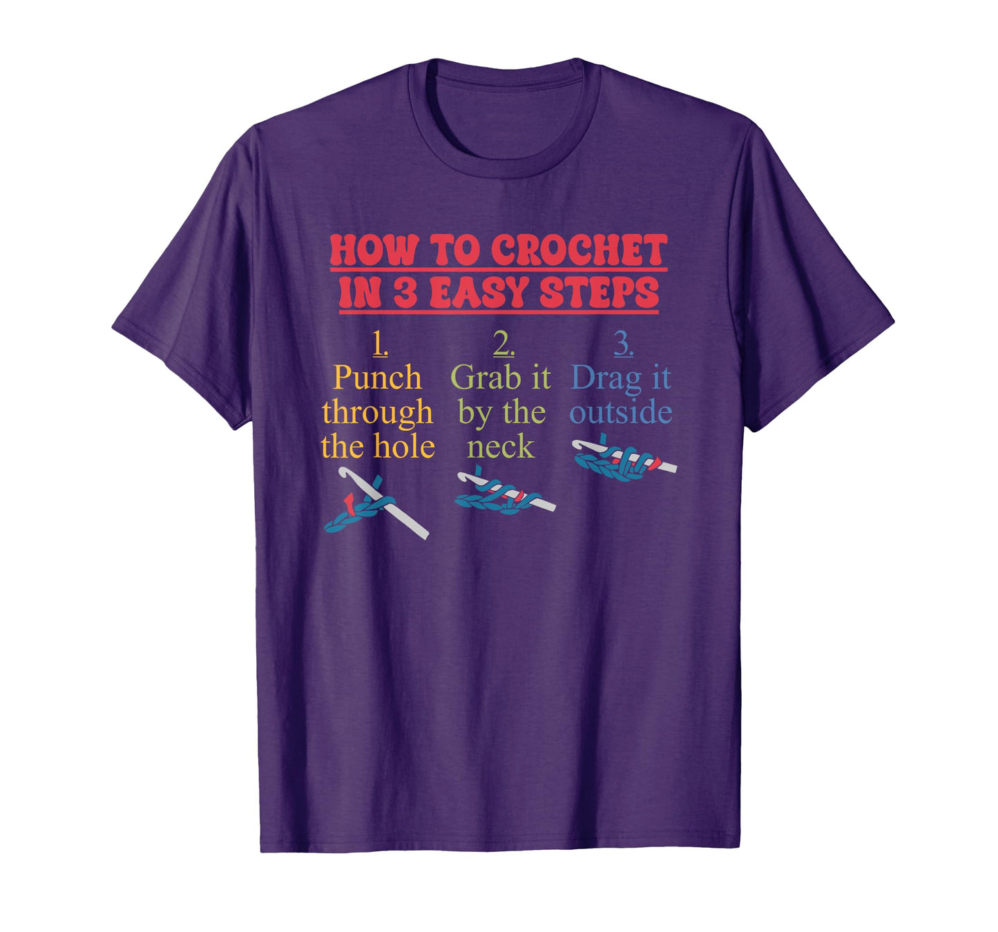 How to Crochet in 3 Easy Steps T-Shirt