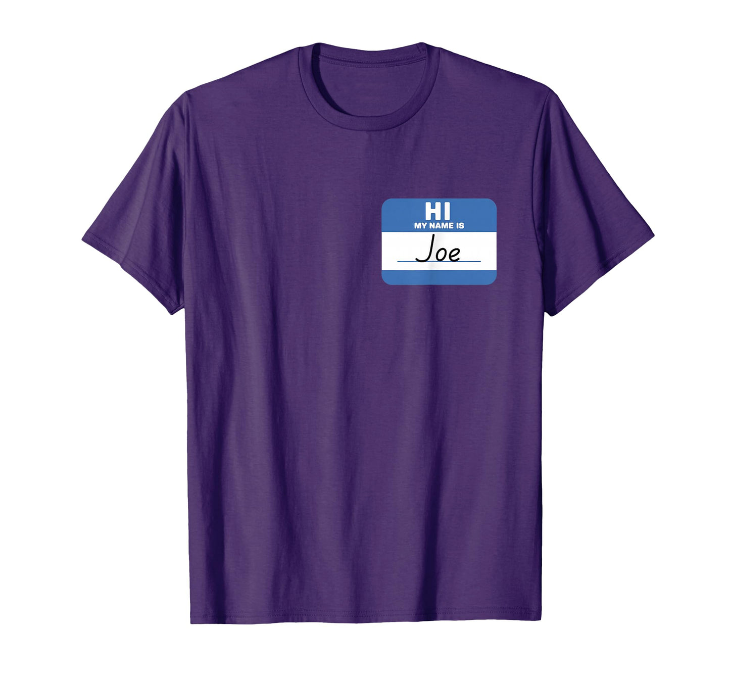 Hi My Name Is Joe T-Shirt