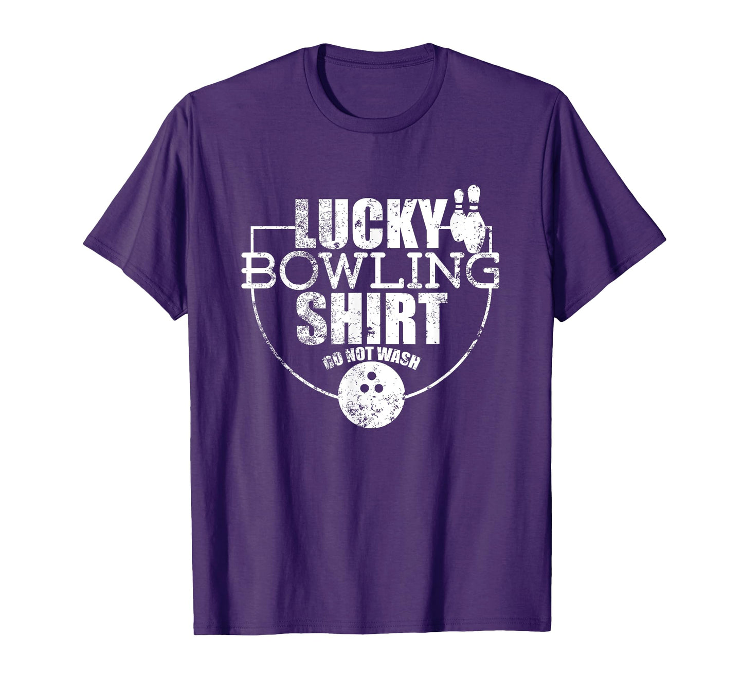 Lucky Bowling Shirt Do Not Wash Funny Quote For Bowlers T-Shirt