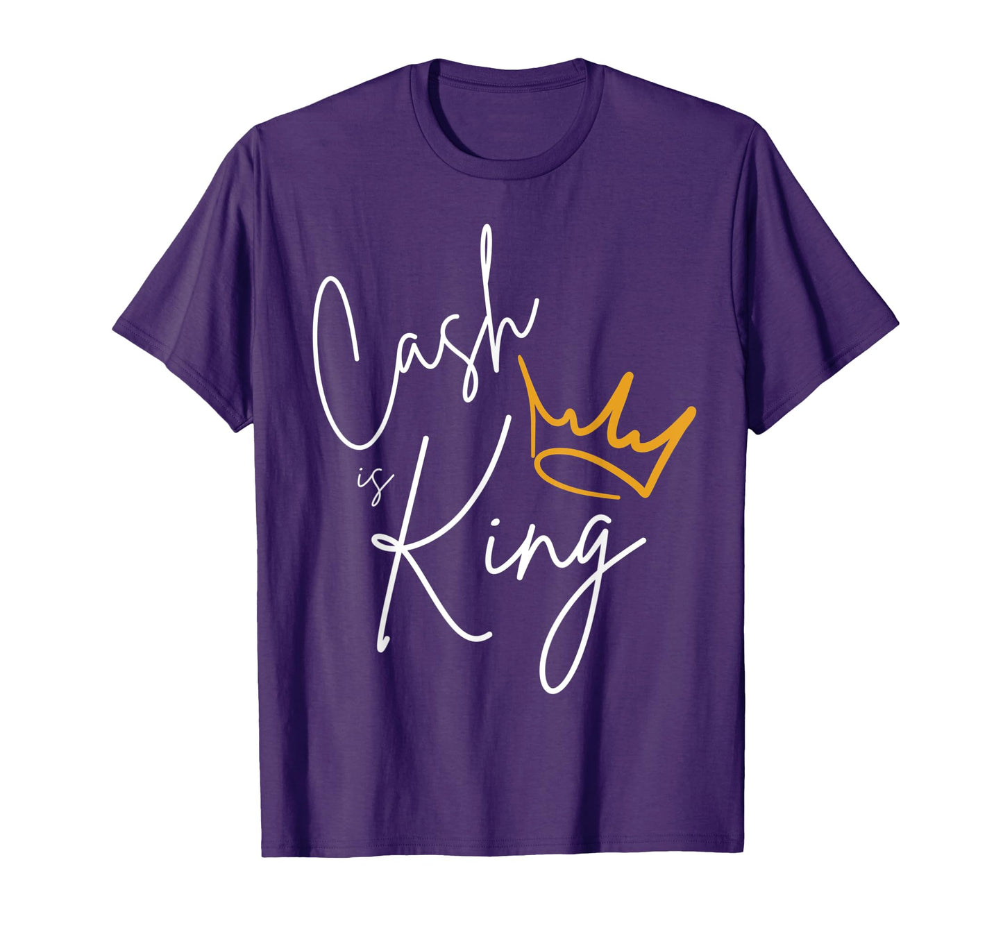 Cash is King Debt Free Journey Debt Free Lifestyle Crown T-Shirt