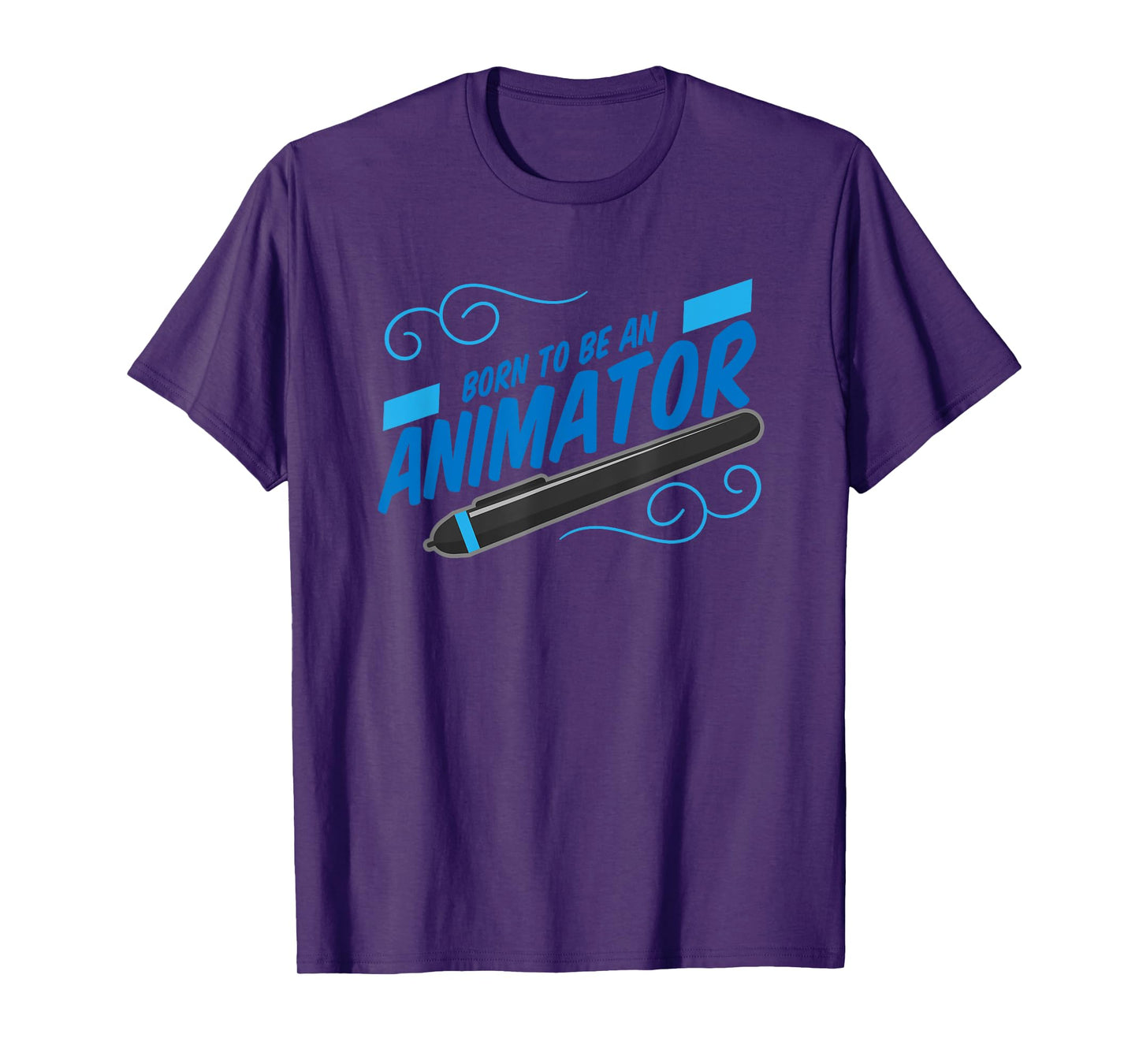 Born To Be An Animator Animation Graphic Designer Artist T-Shirt
