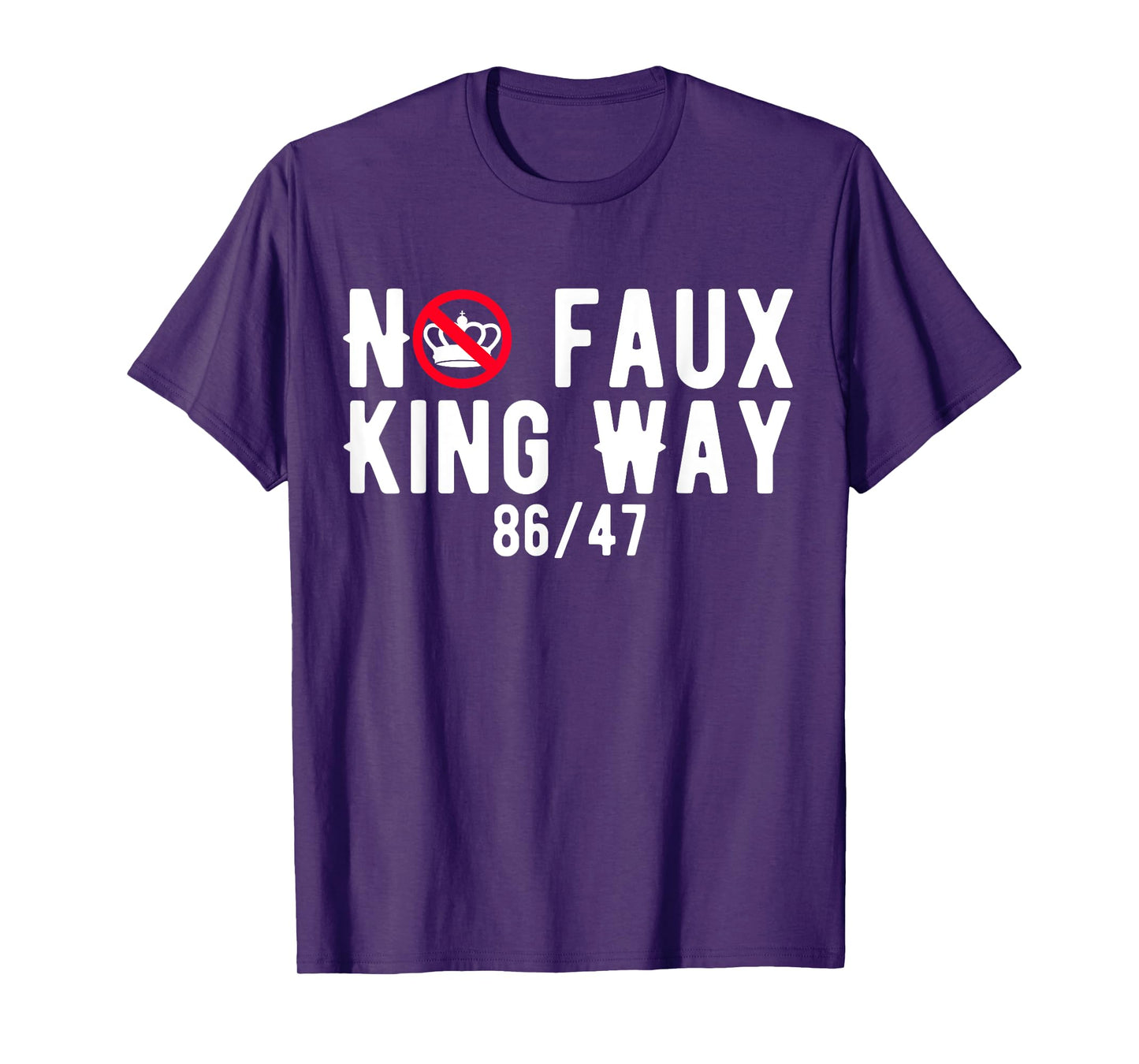 No Faux King Way 86-47 Resist We The People USA FLAG T-Shirt