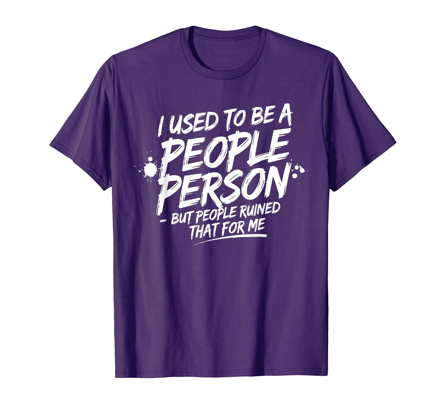 Sarcastic People Person Saying Graphic T-Shirt