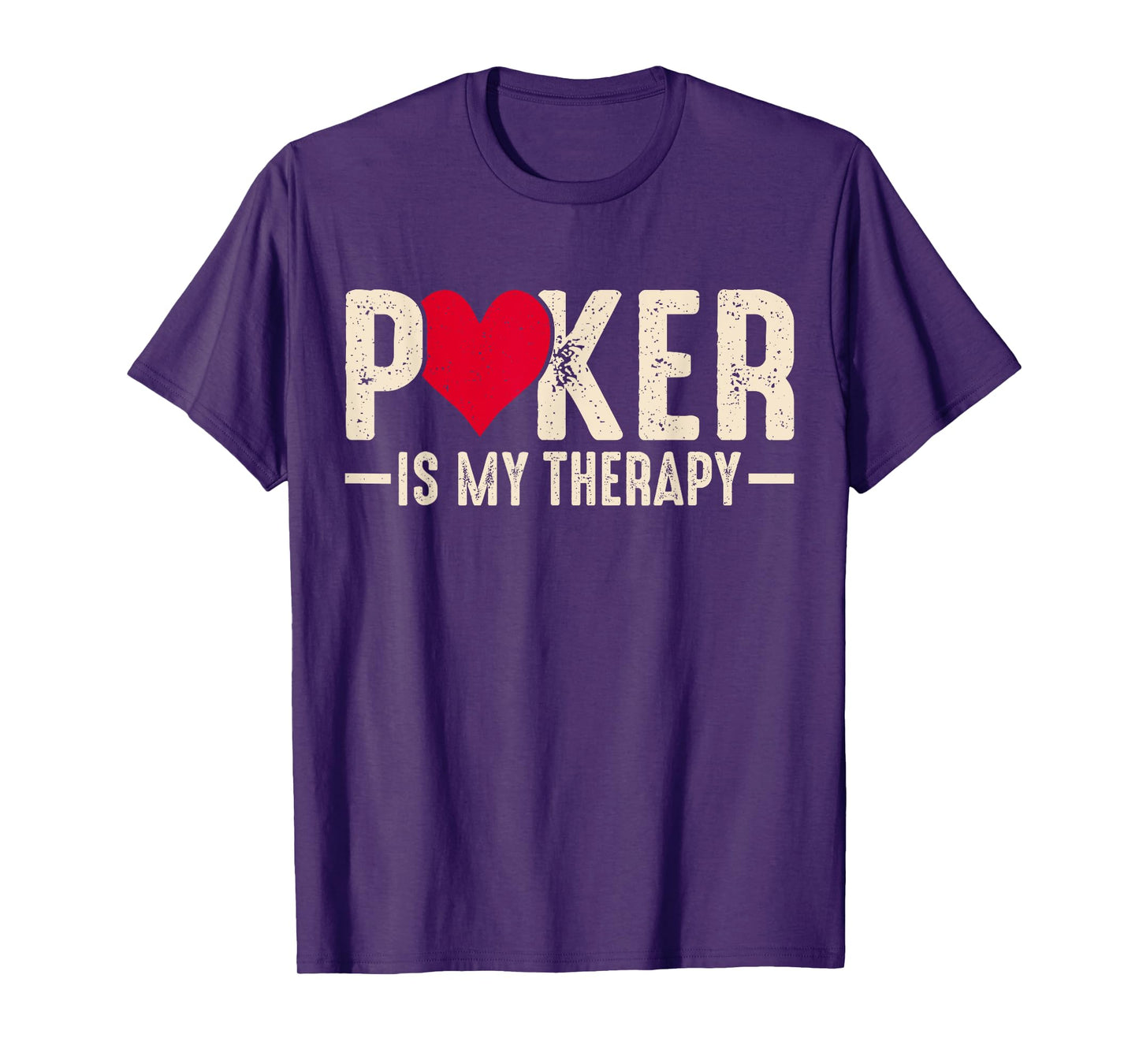 Poker Is My Therapy T-Shirt