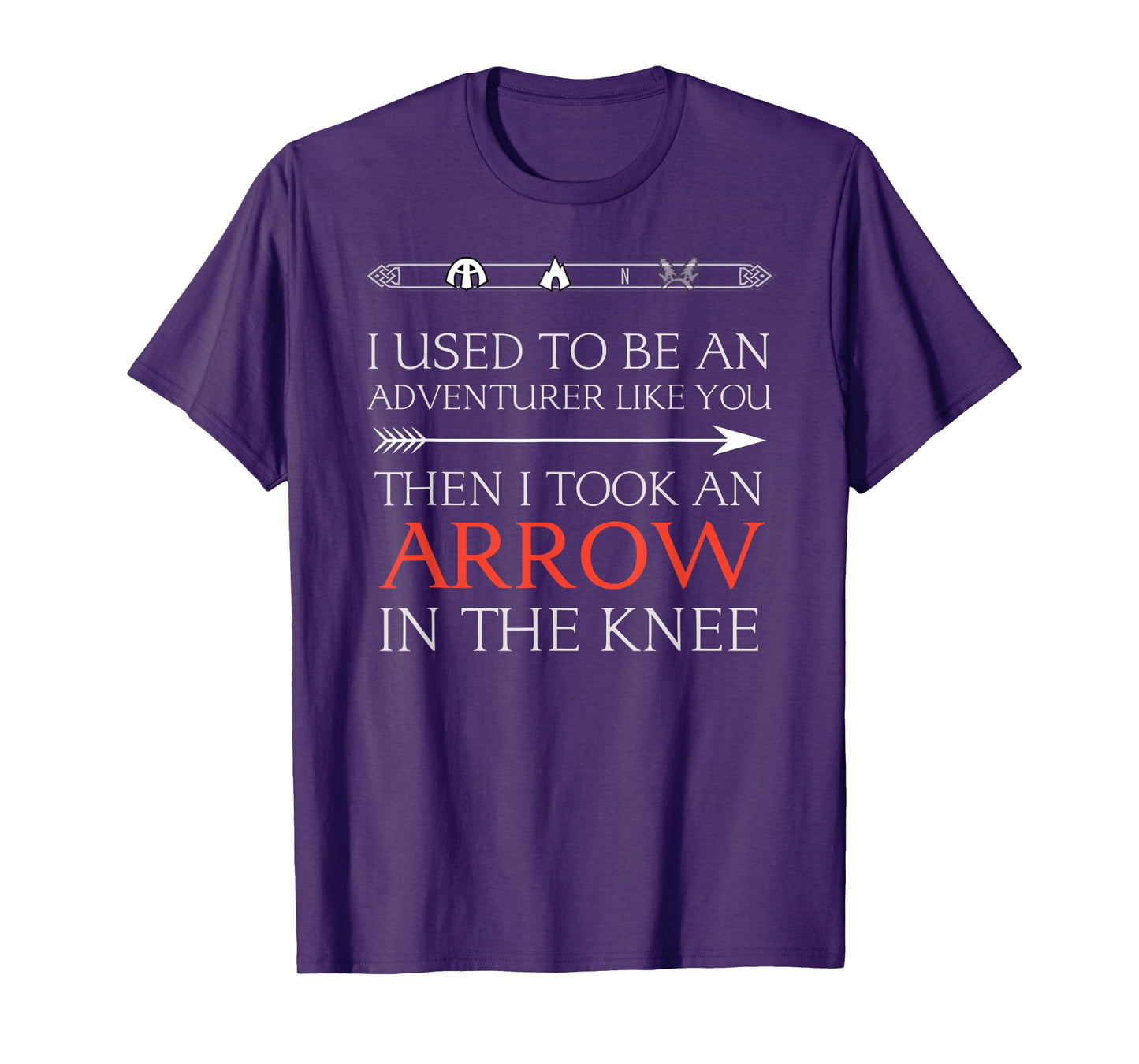 Funny I Used To Be An Adventurer Like You T-Shirt T-Shirt