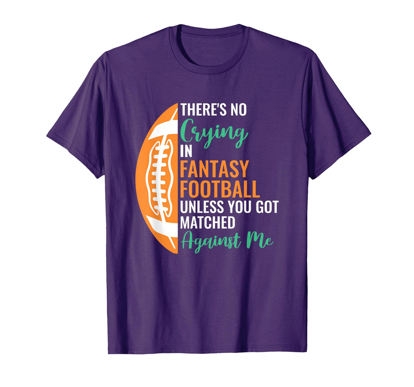 Fantasy Football Player Apparel Unisex-Adults X-Small Black Cotton, Polyester Short Sleeve T-Shirt No Crying In Fantasy Football