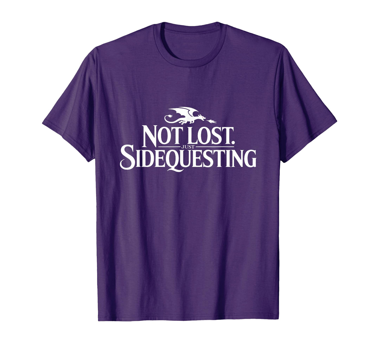 Not Lost. Just Sidequesting | Funny Gamer Side Quest Dragon T-Shirt