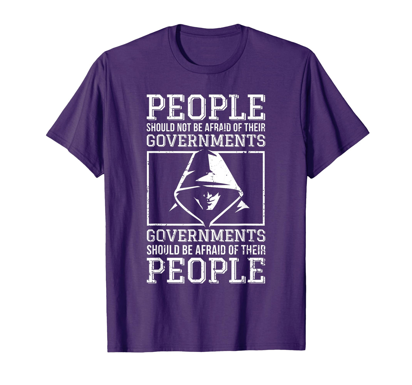People Should Be Afraid of Their Governments Quotes Grunge T-Shirt