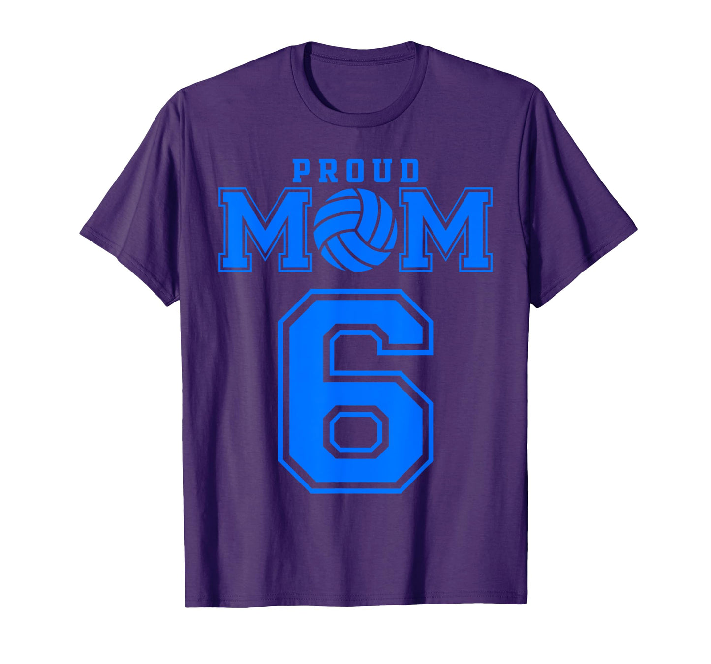 Proud Volleyball Mom Number 6 B T-Shirt