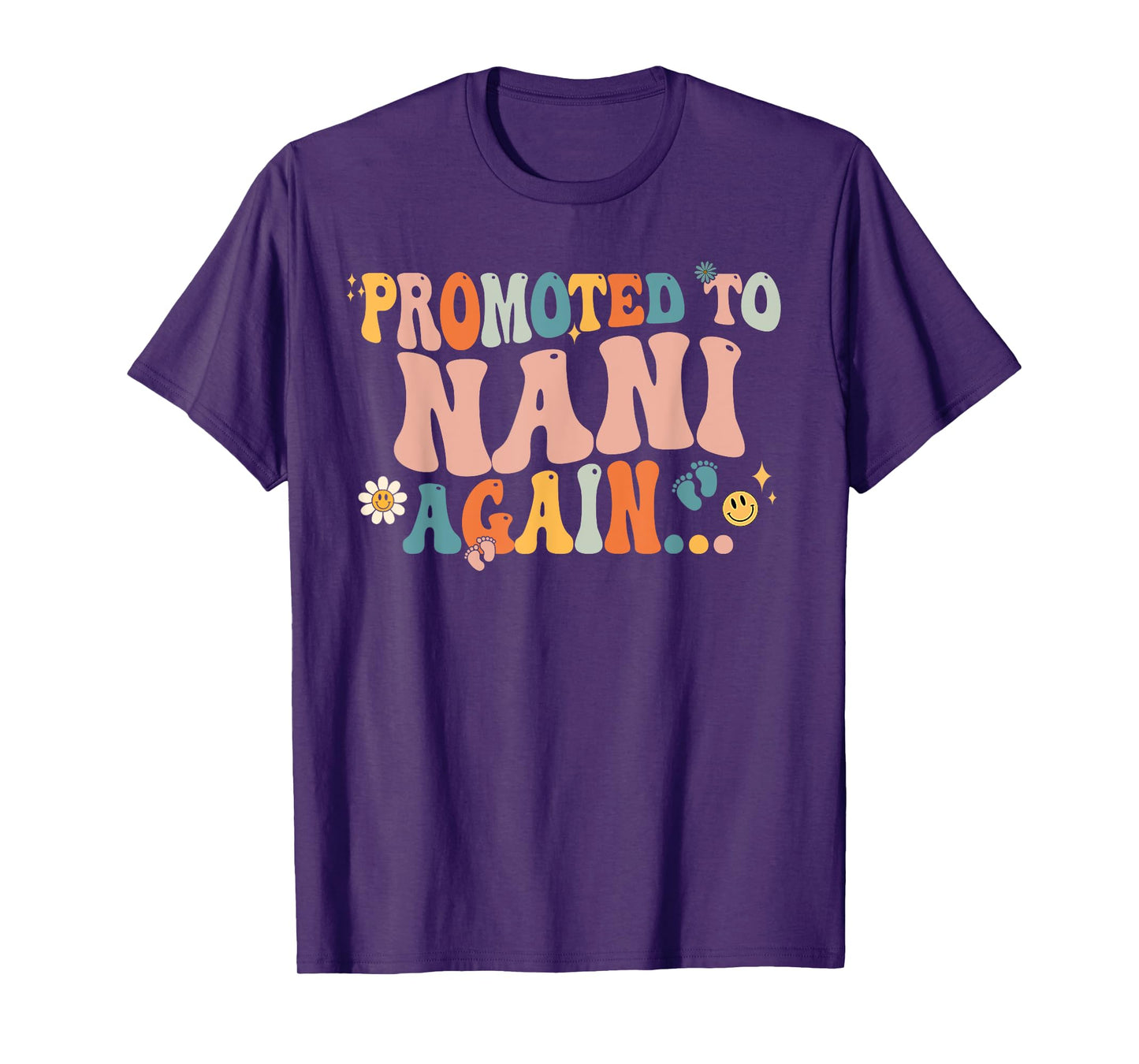 Groovy Promoted to Nani Again Fathers Day T-Shirt