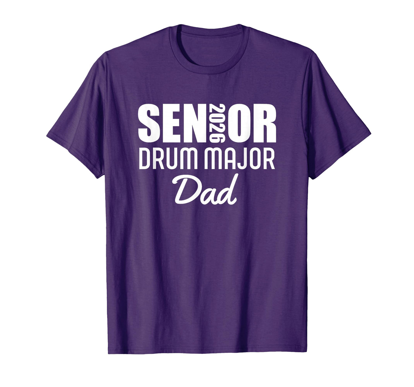 2026 Senior Drum Major Dad 2026 Marching Band T-Shirt