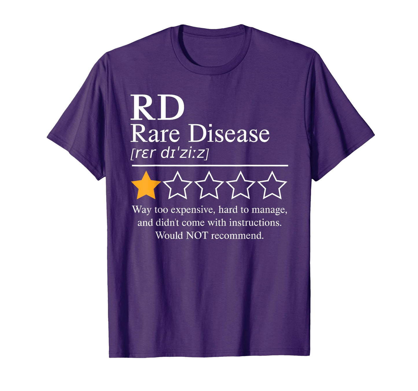 Rare Disease Awareness Day 2025 Would Not Recommend One Star T-Shirt