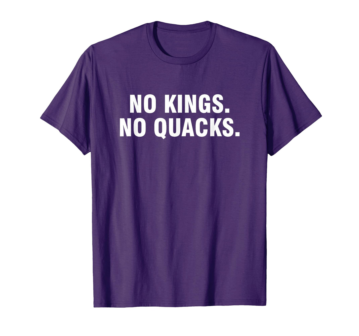 No Kings No Quacks T-Shirt