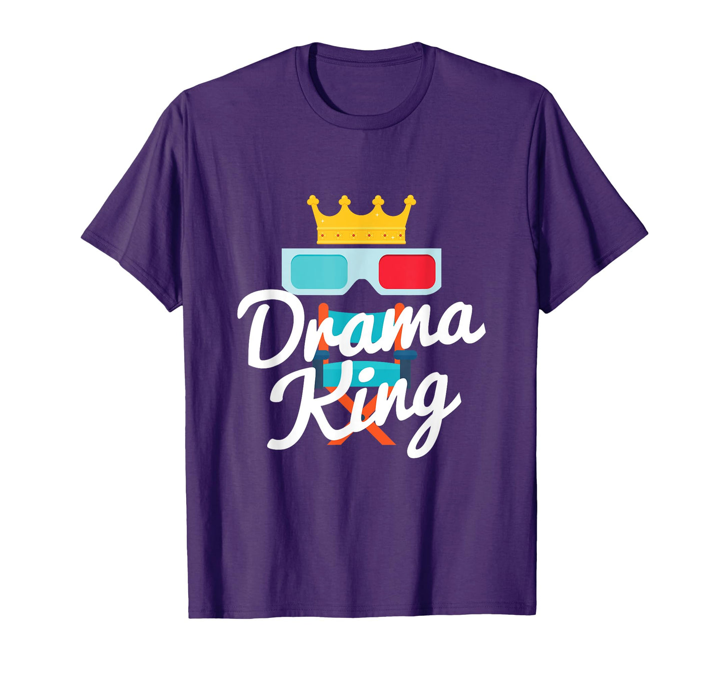 Funny Drama King Crown Theater Drama Lover Gift T-Shirt