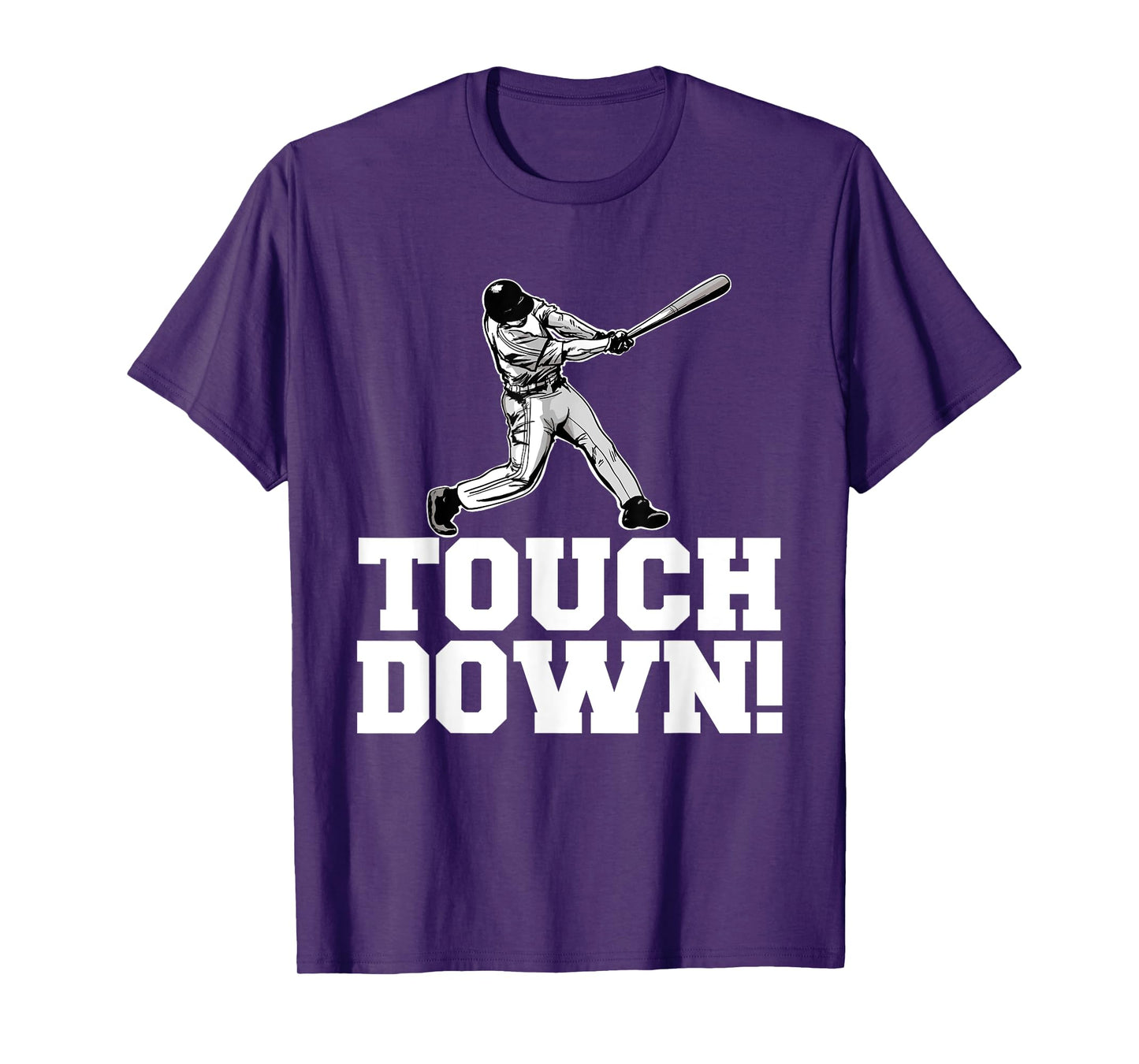Baseball Touchdown Sarcastic Baseball Touchdown T-Shirt