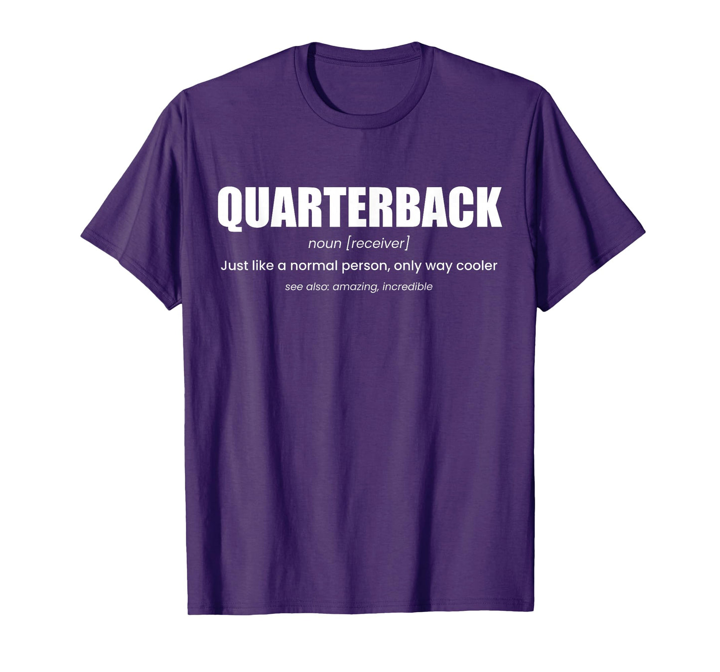 Quarterback Definition Football T-Shirt
