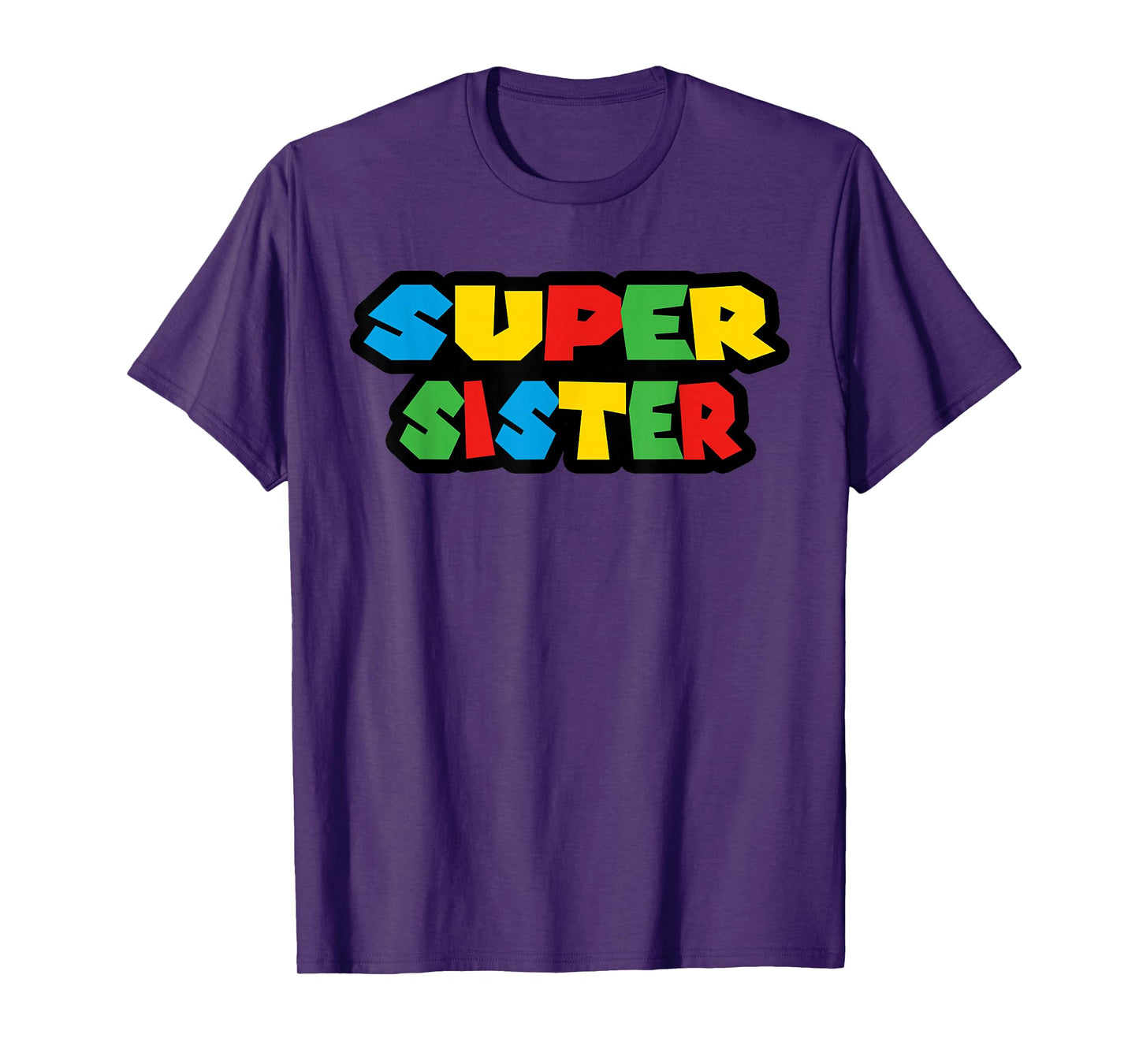 Gamer Super Sister Classic Funny Mother's Day T-Shirt
