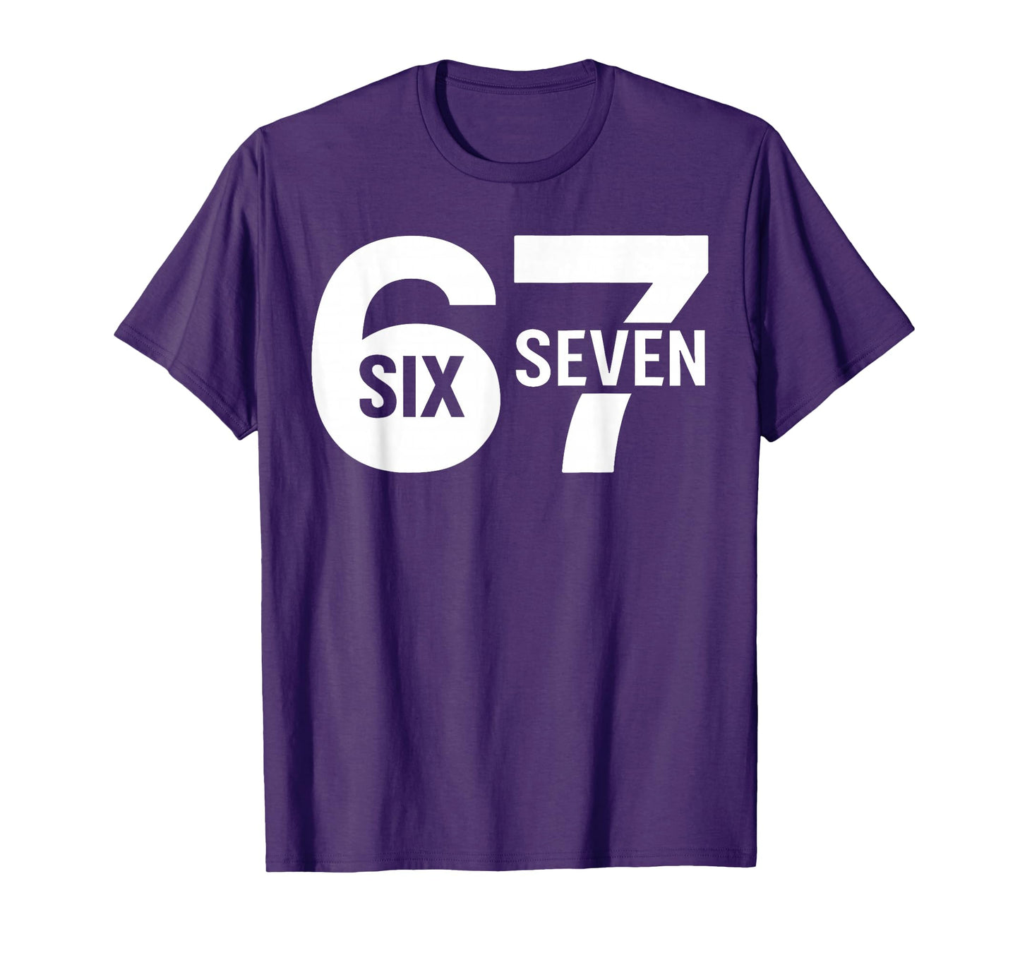 Funny Six Seven 6 7 Meme Design 6 7 Men Women Kids T-Shirt