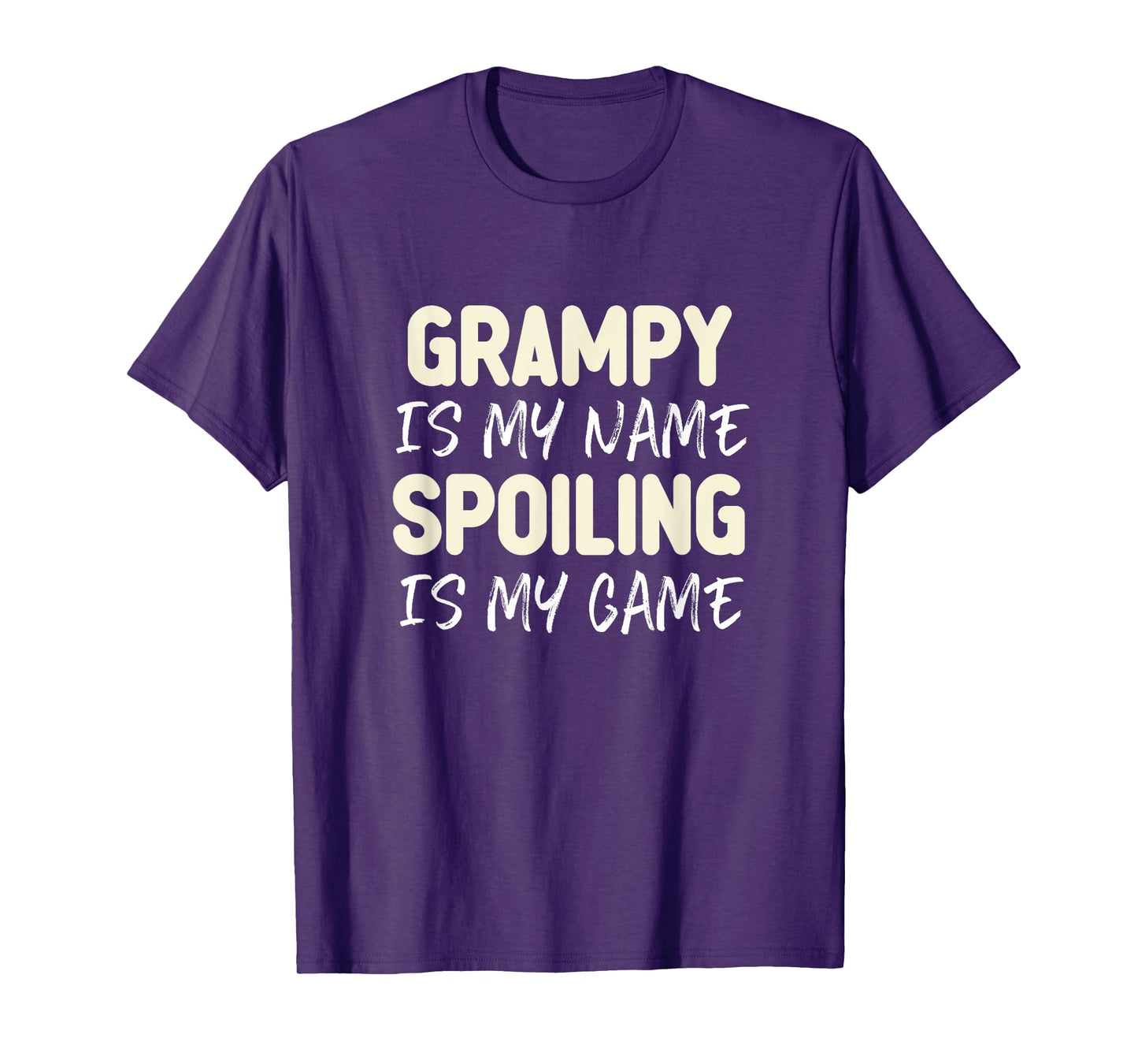 Grampy Is My Name Spoiling Is My Game Funny T-Shirt