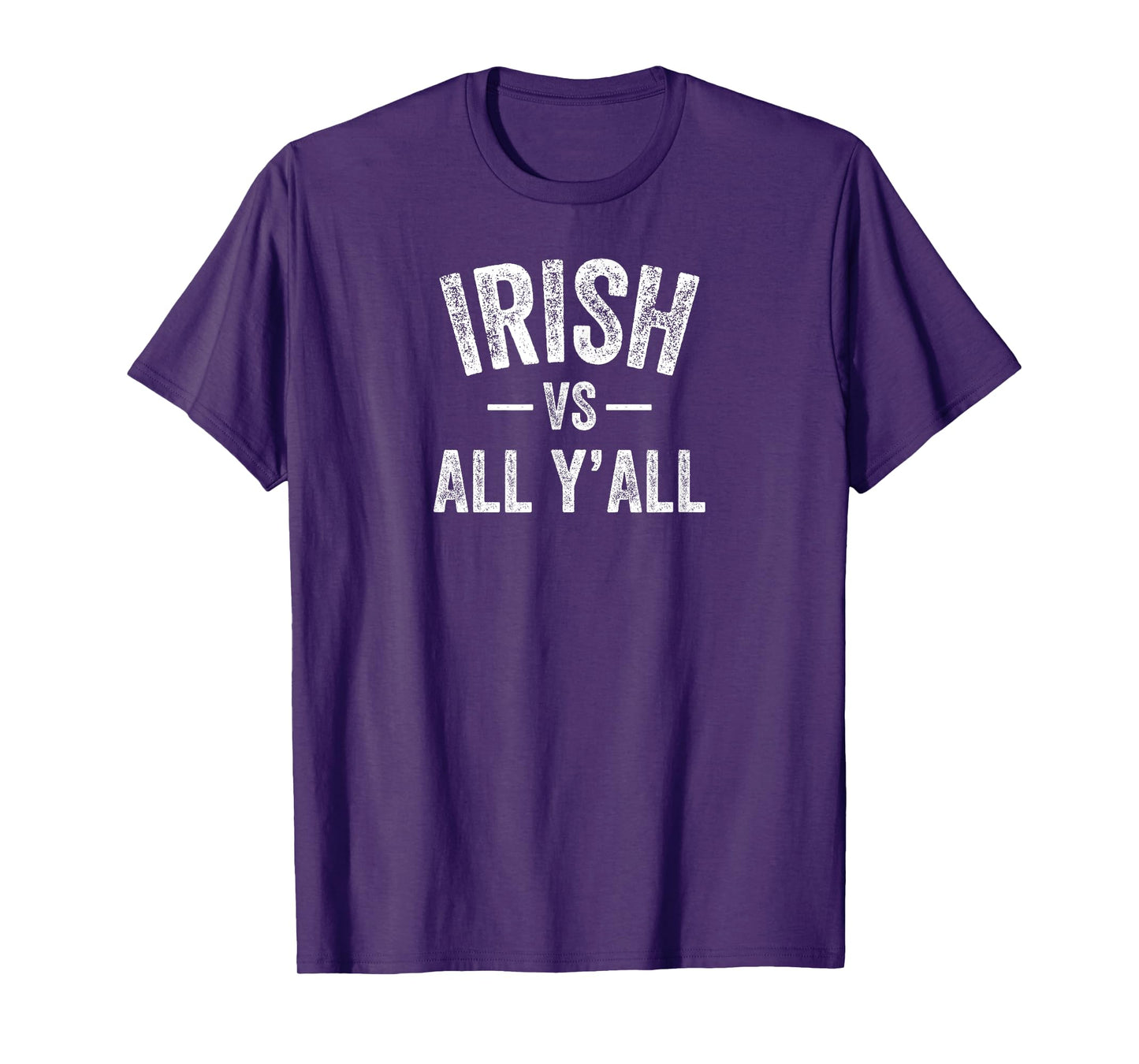 Irish Freedom vs. All Y’all HS T-Shirt