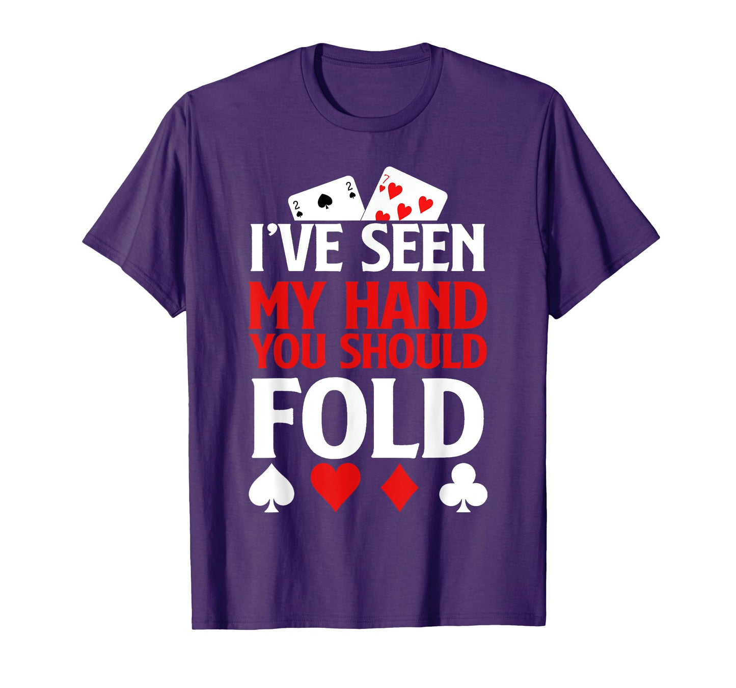 Funny Poker - Texas Holdem Lucky Poker T-Shirt